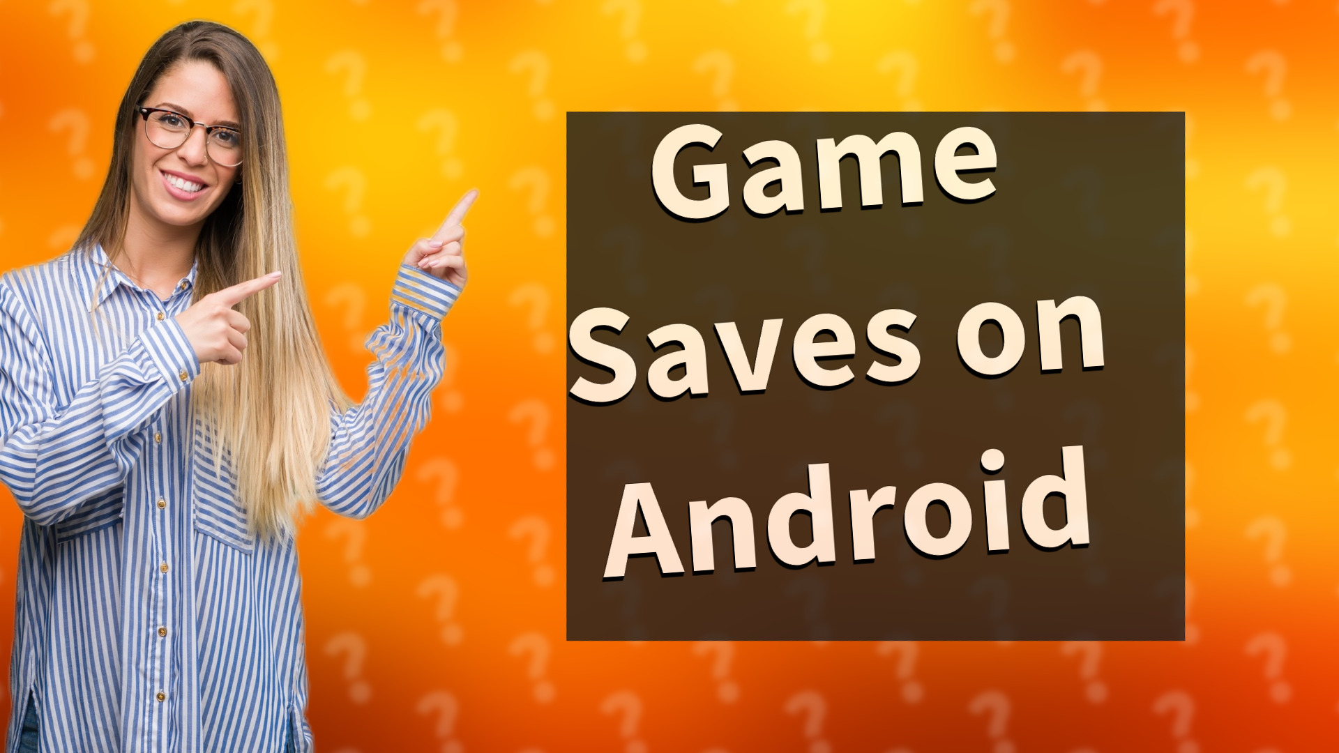Game Saves on Android