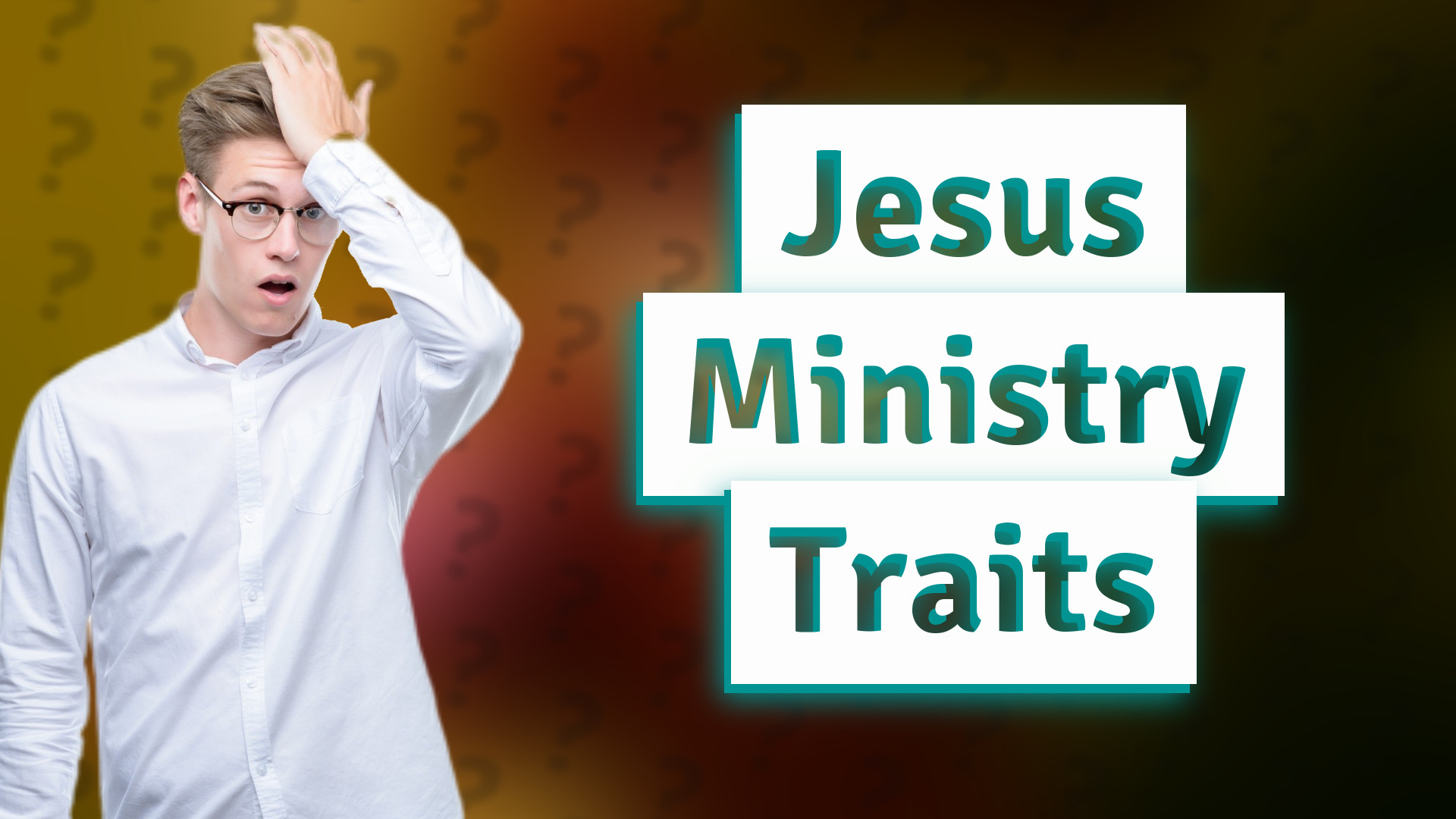 Jesus Ministry Traits
