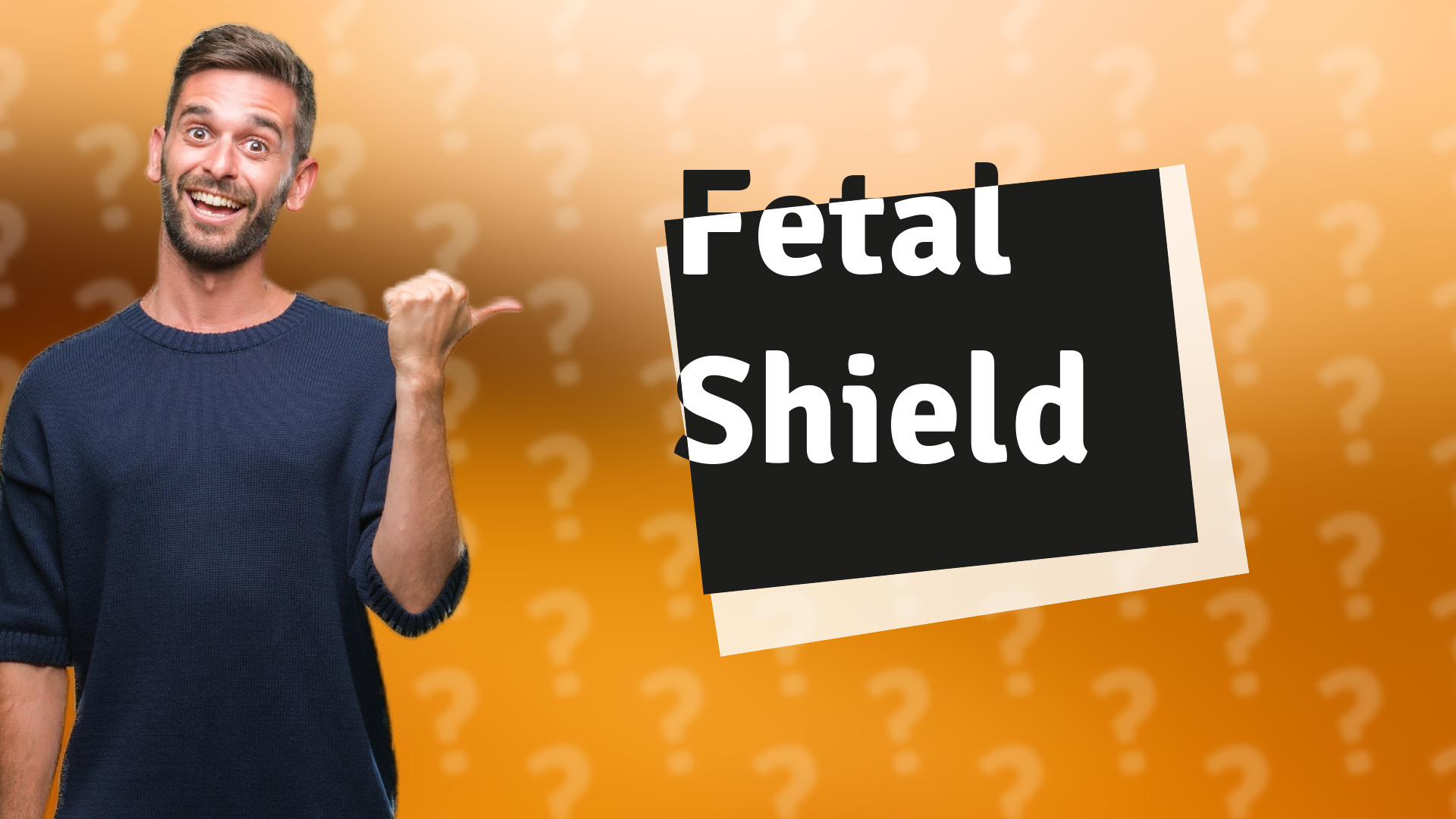 Fetal Shield