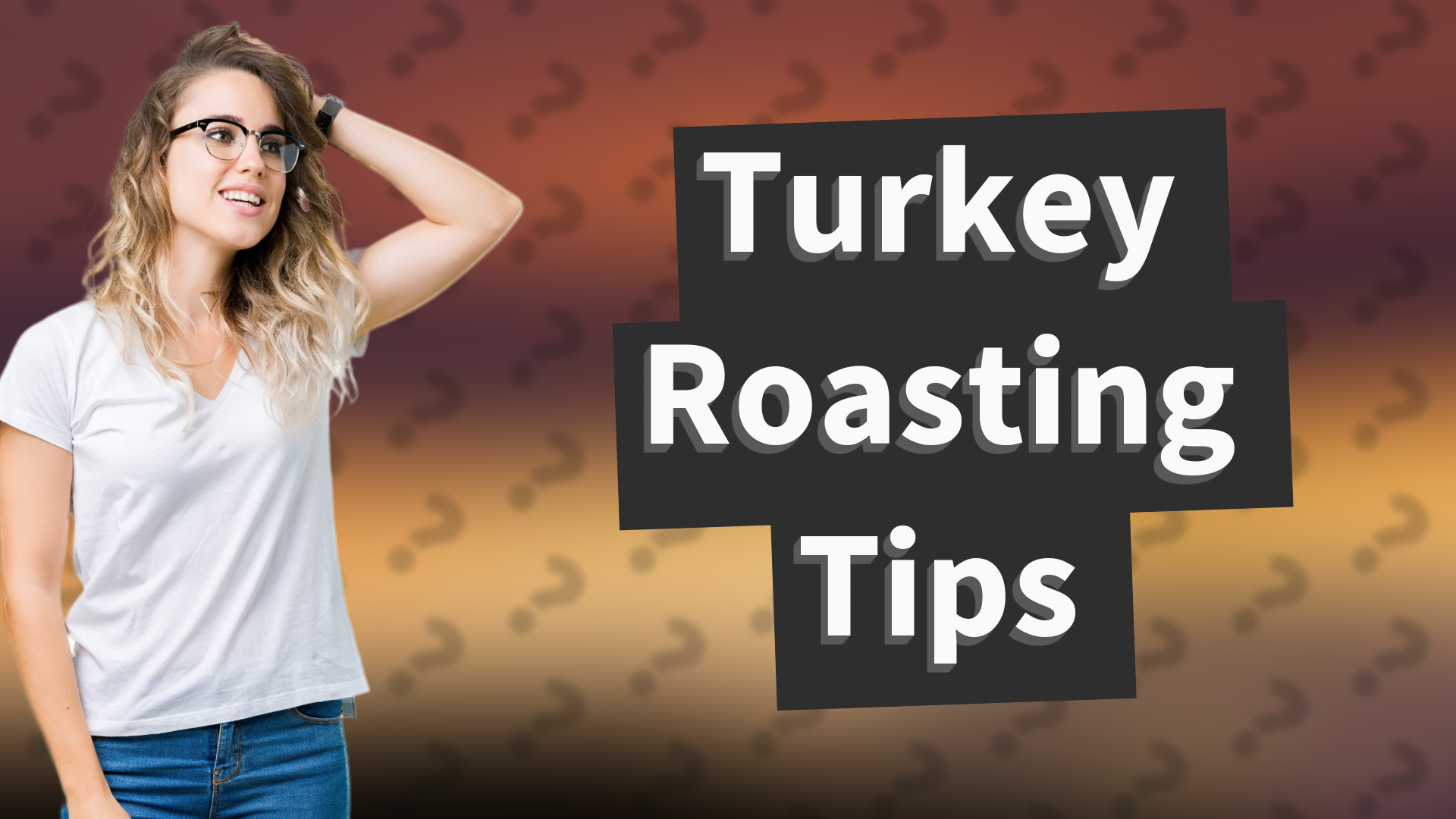 Turkey Roasting Tips