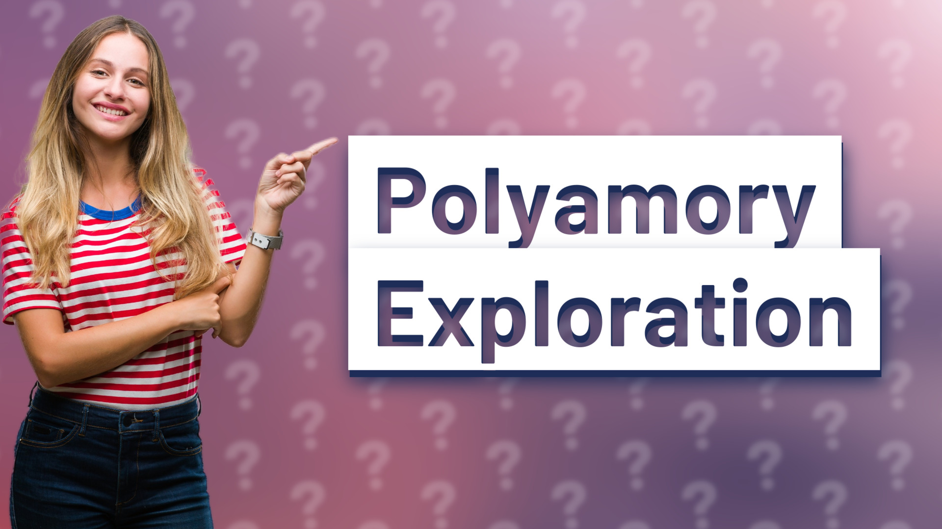 Polyamory Exploration