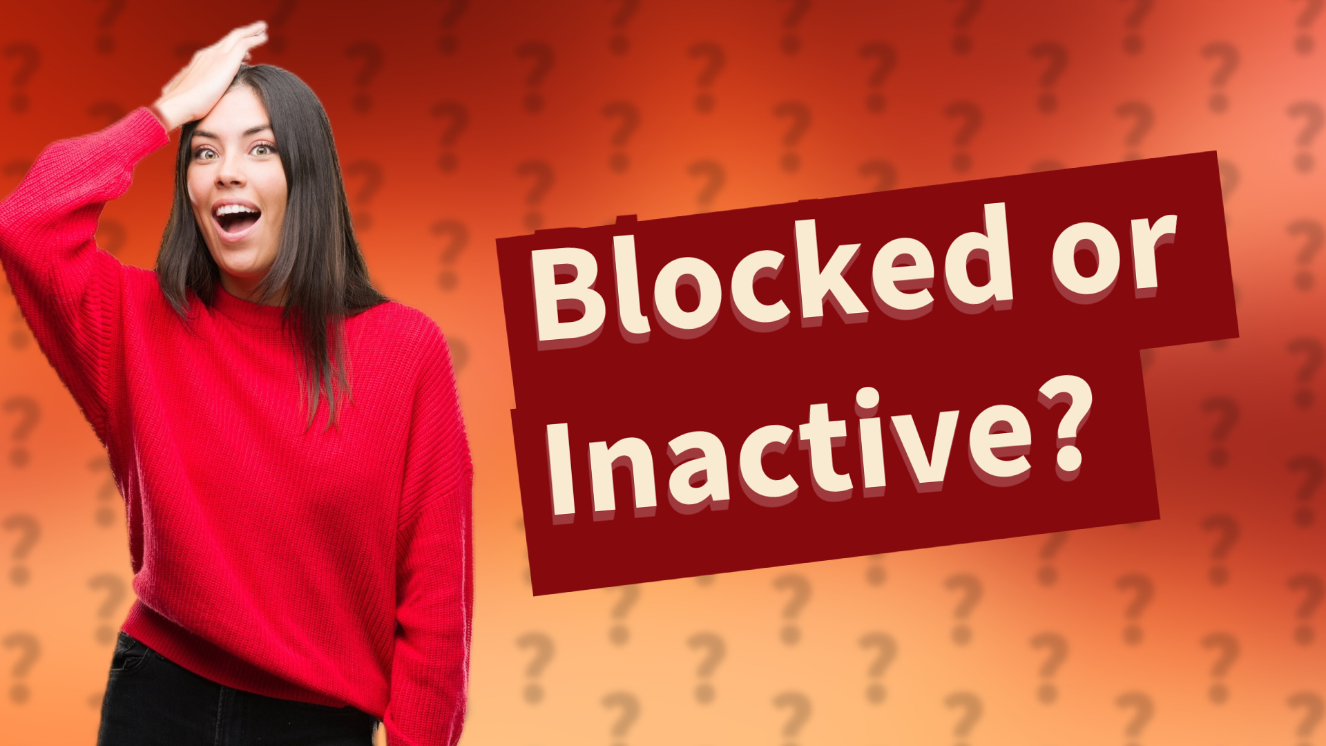 Blocked or Inactive?