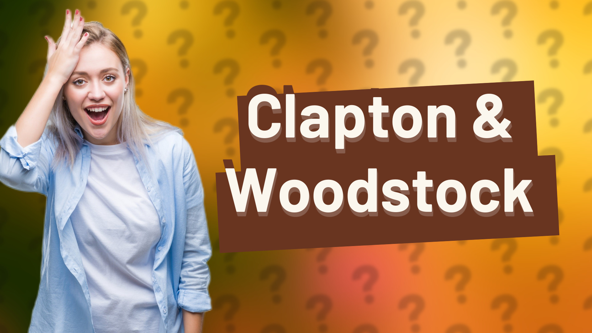 Clapton & Woodstock