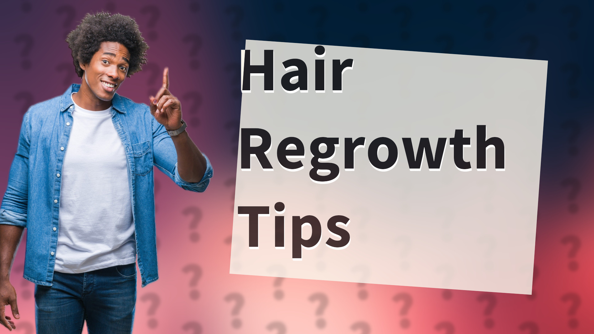 Hair Regrowth Tips
