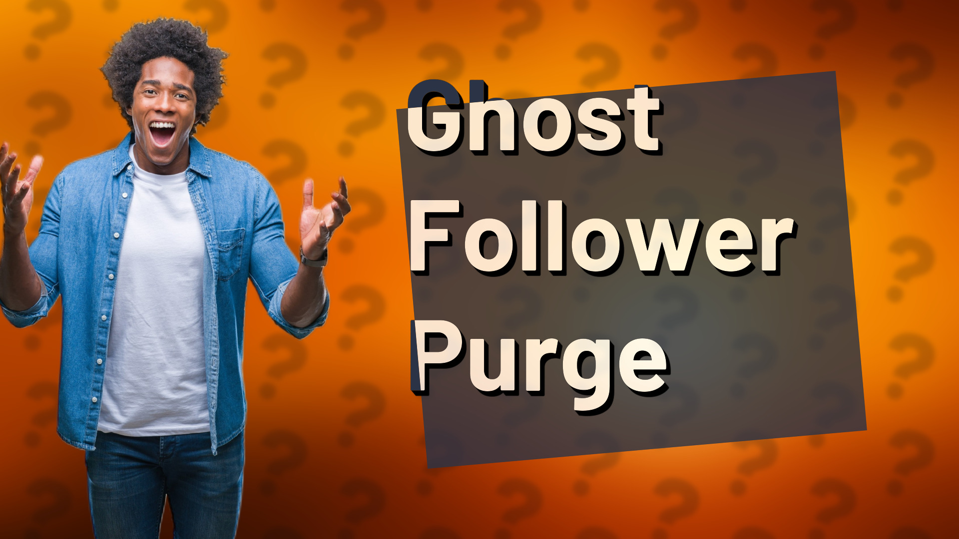 Ghost Follower Purge