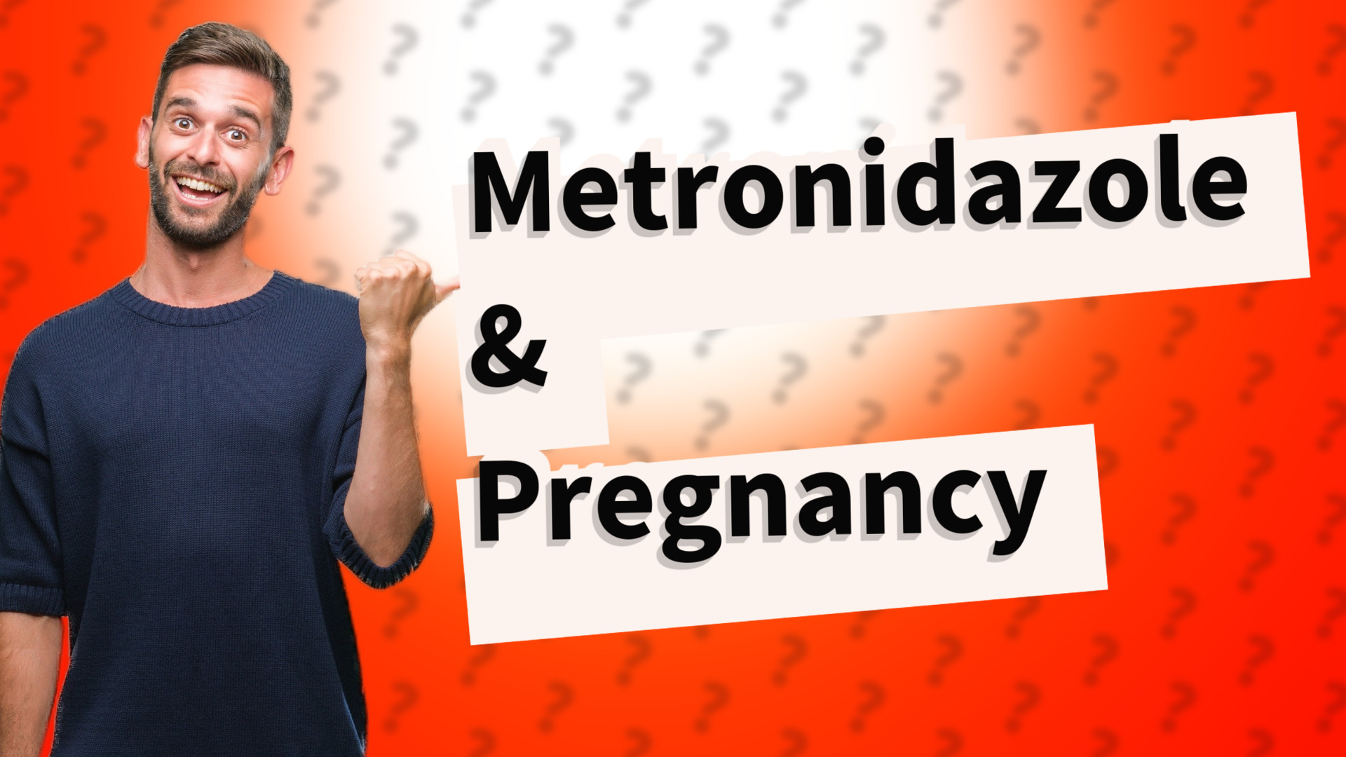 Metronidazole & Pregnancy