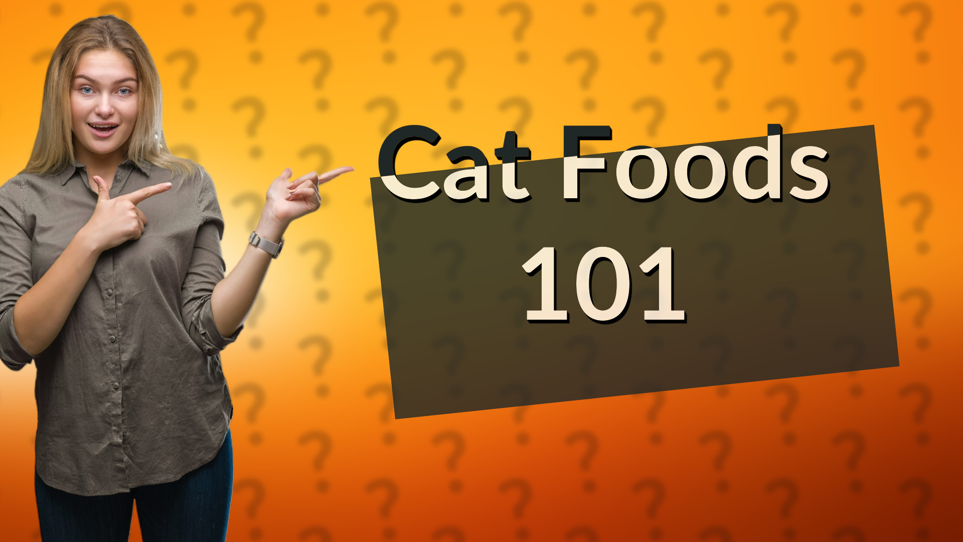 Cat Foods 101