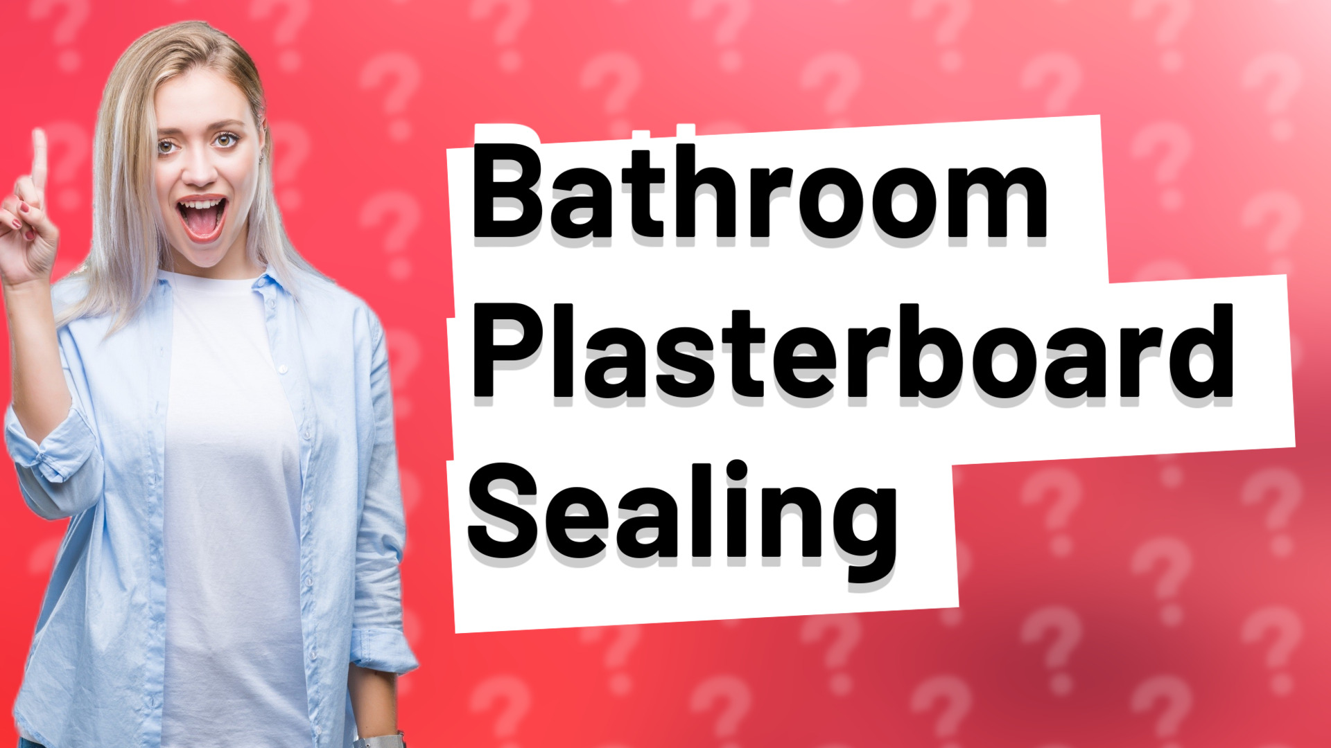 Bathroom Plasterboard Sealing