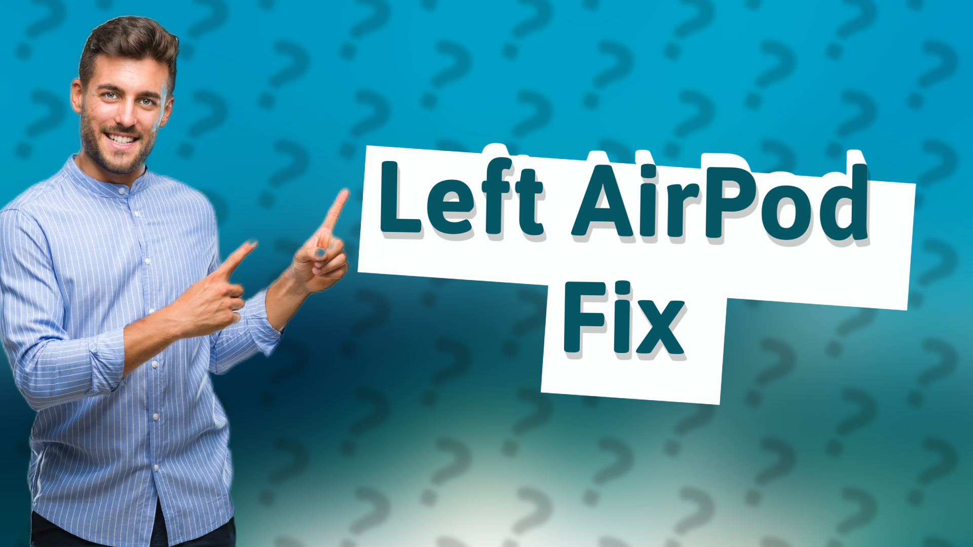 Left AirPod Fix