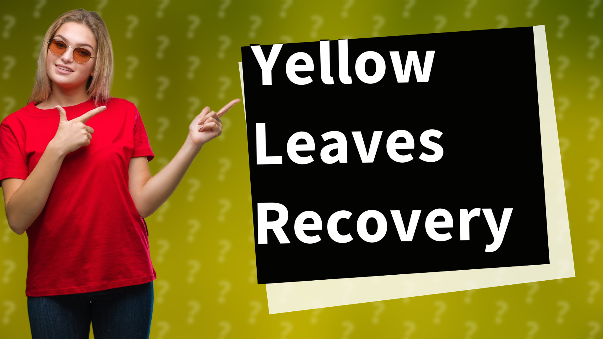Yellow Leaves Recovery