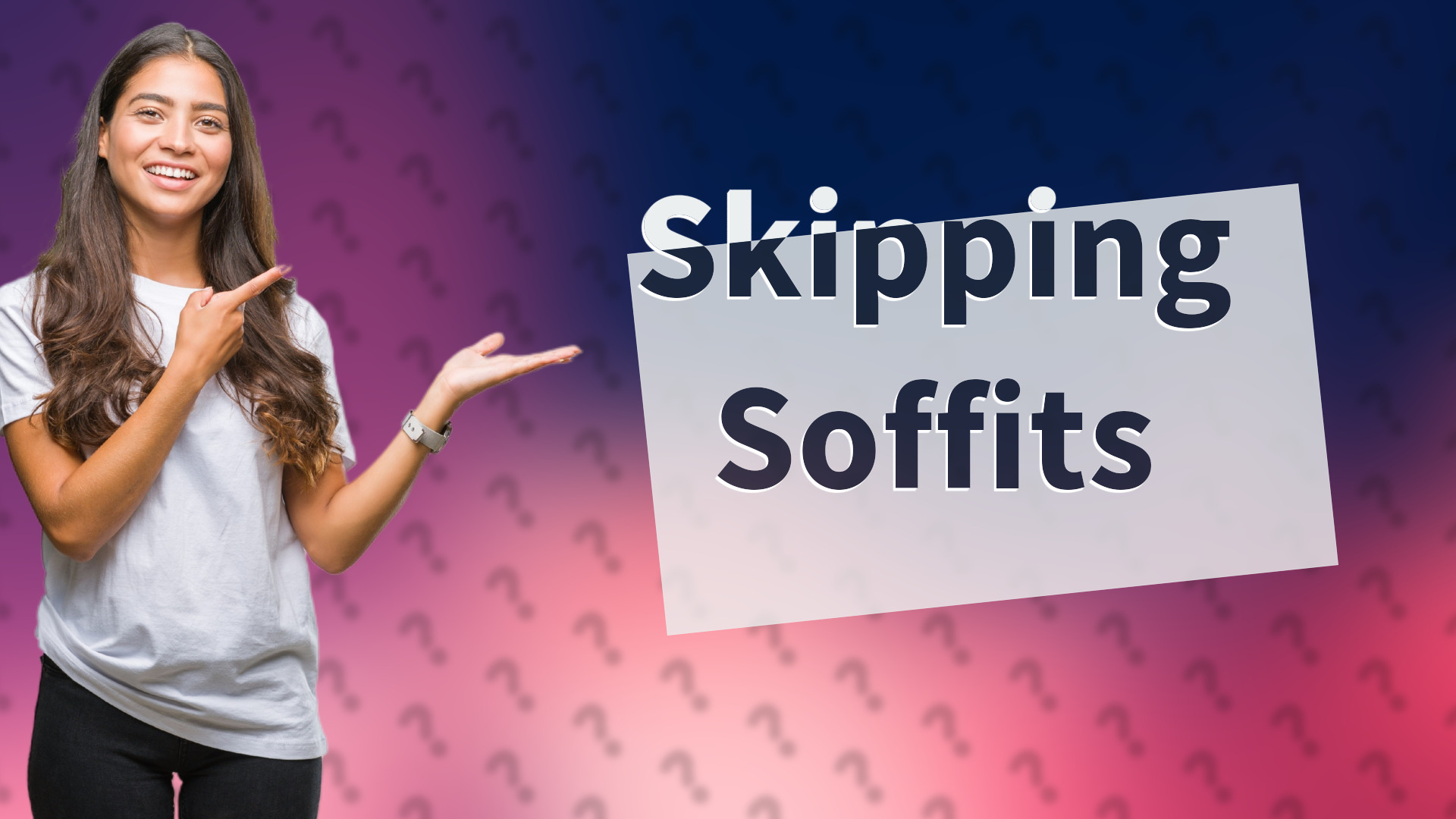 Skipping Soffits