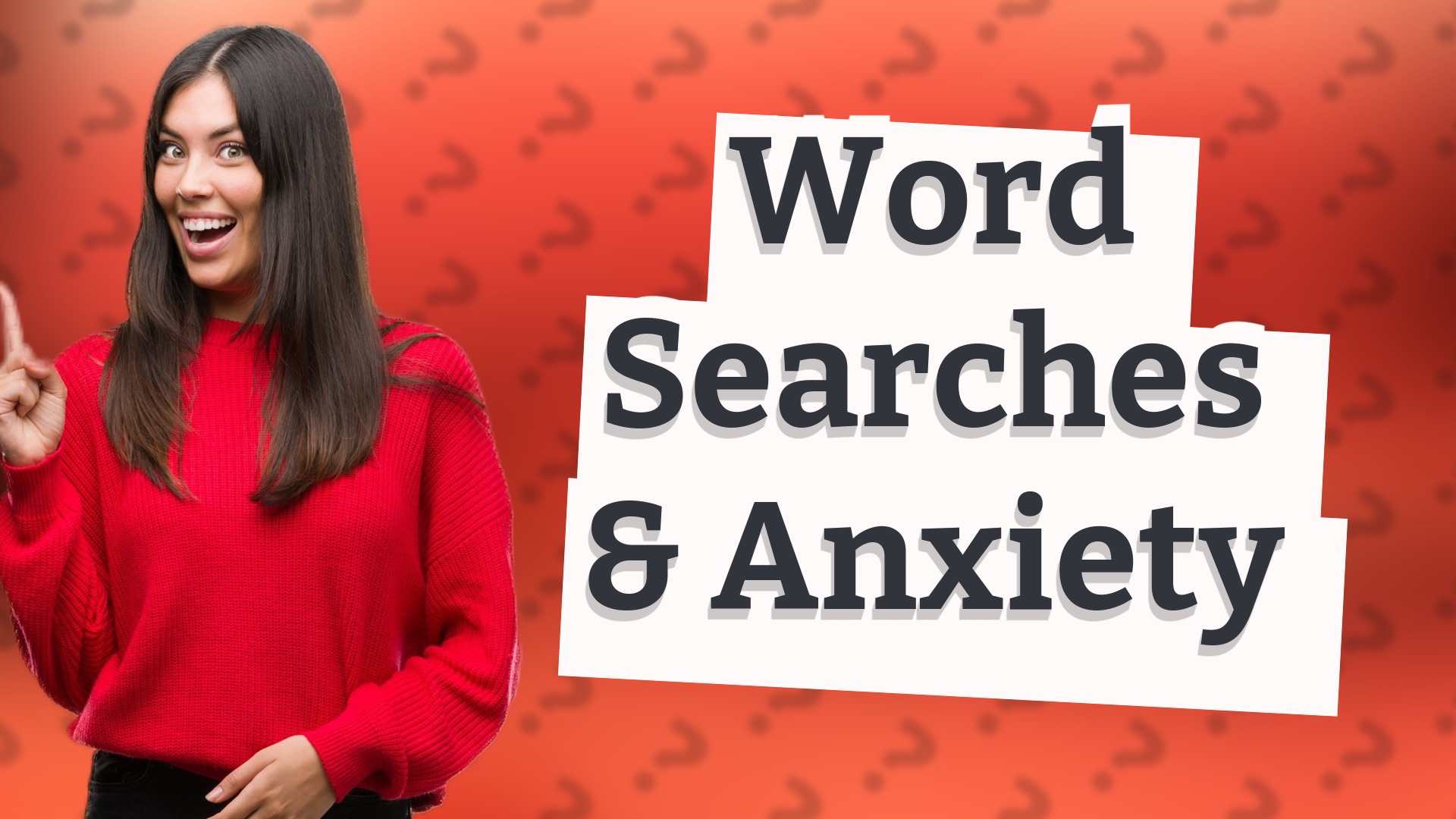Word Searches & Anxiety