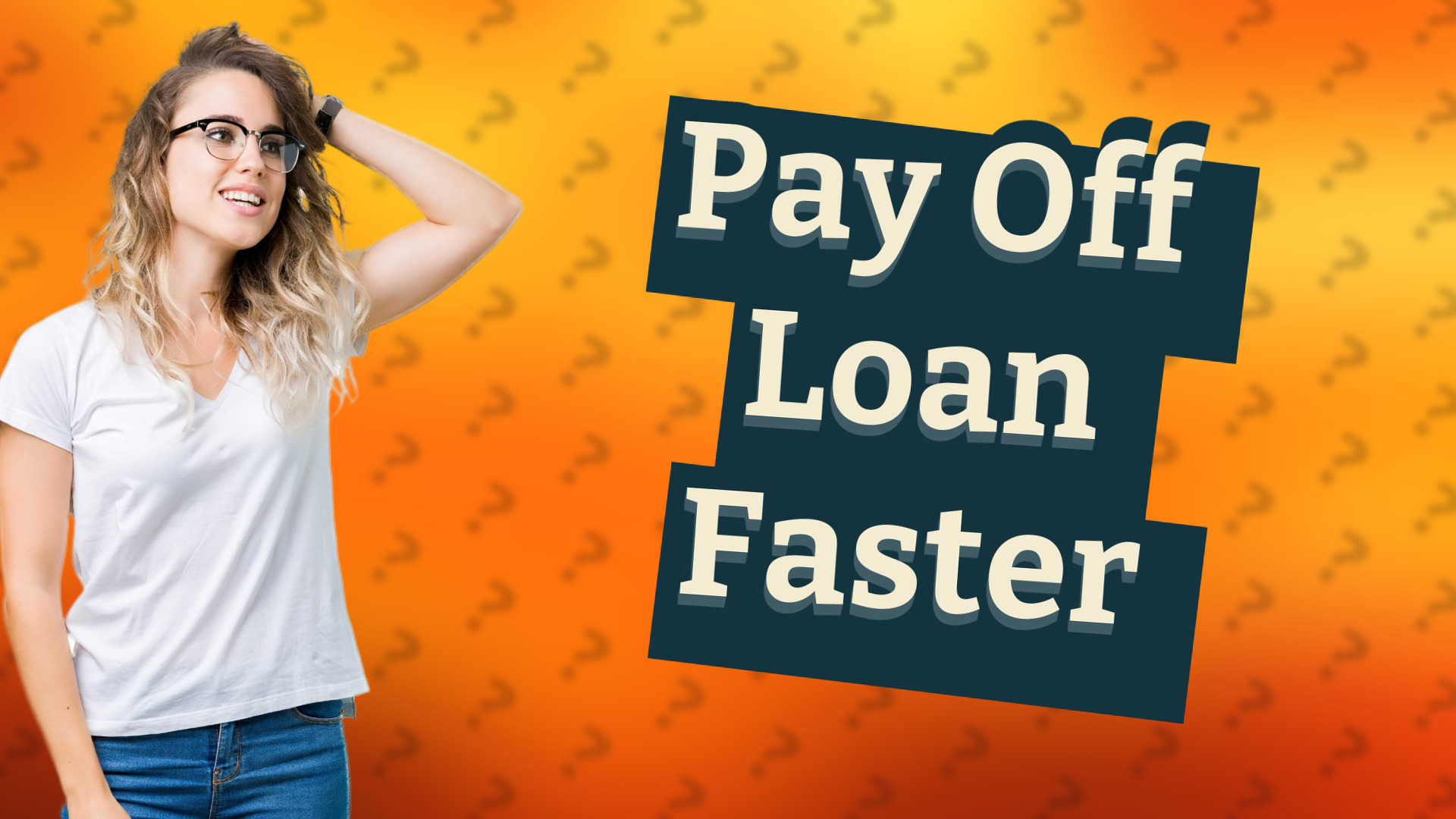 Pay Off Loan Faster