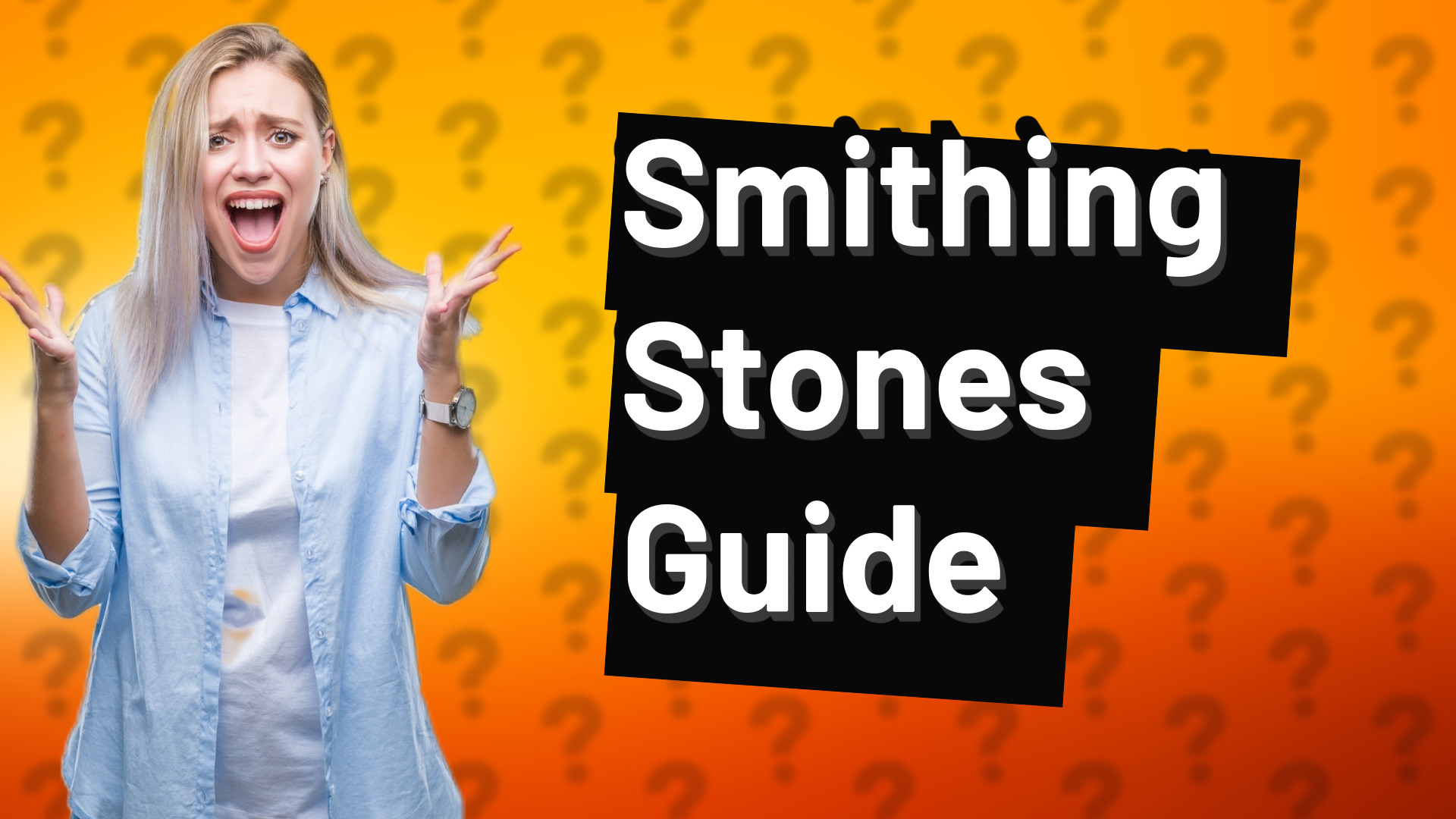 Smithing Stones Guide