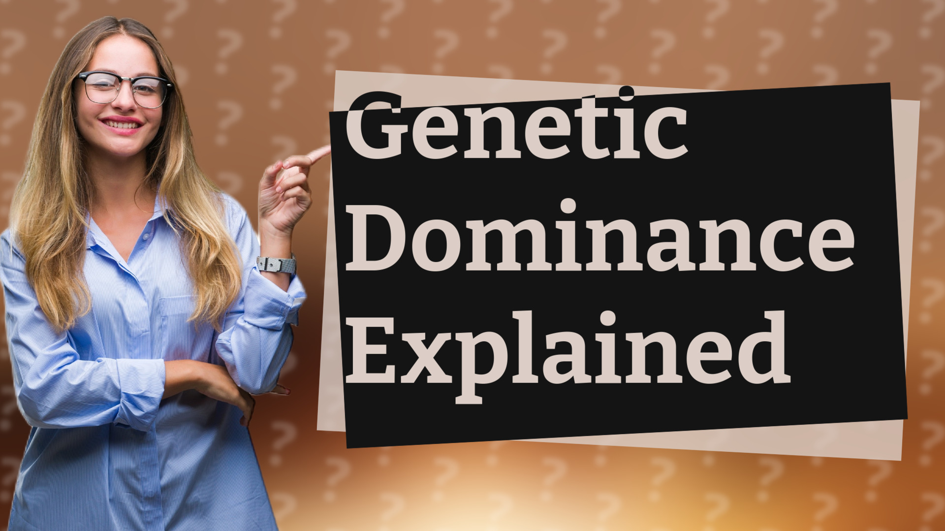 Genetic Dominance Explained