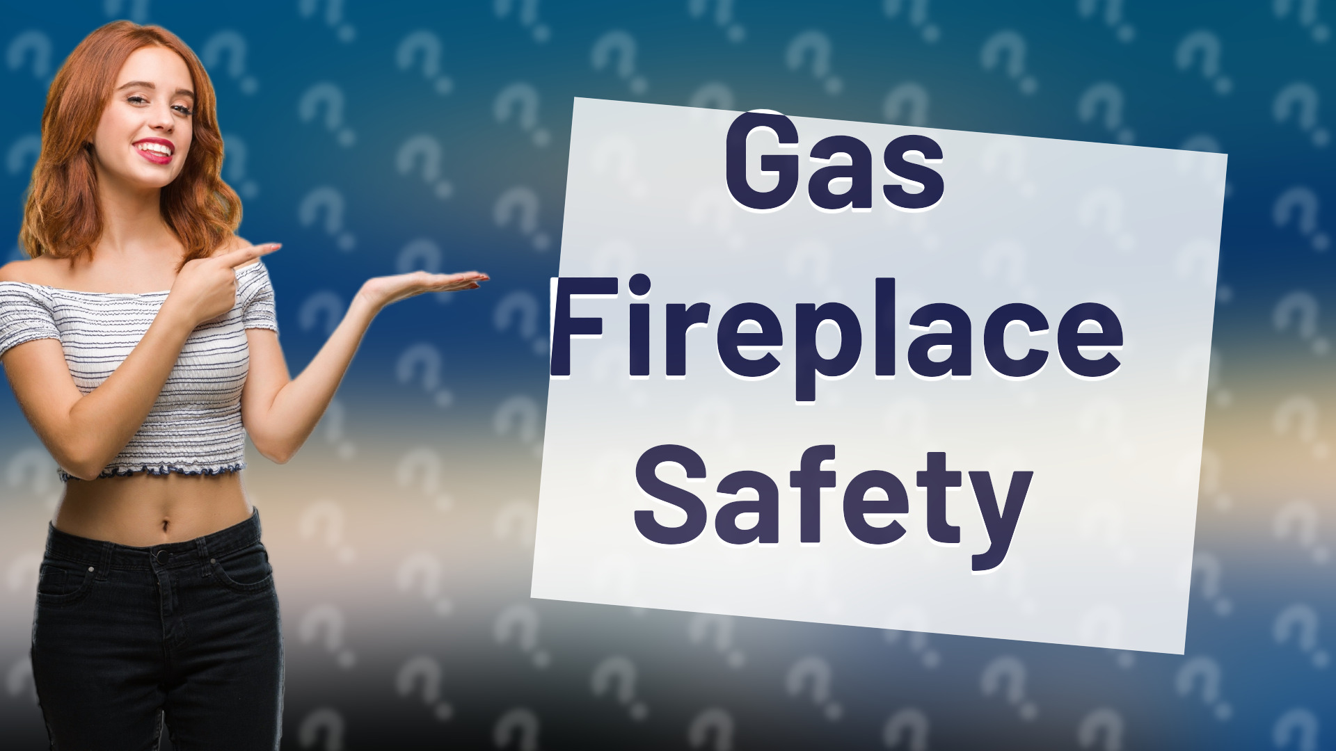 Gas Fireplace Safety