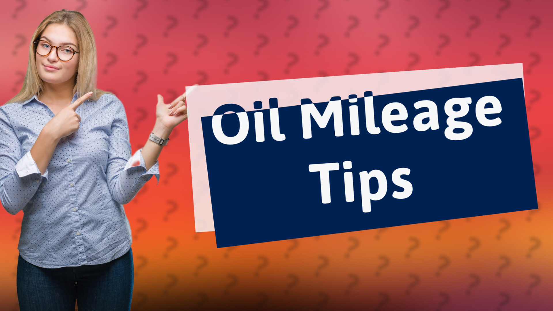 Oil Mileage Tips