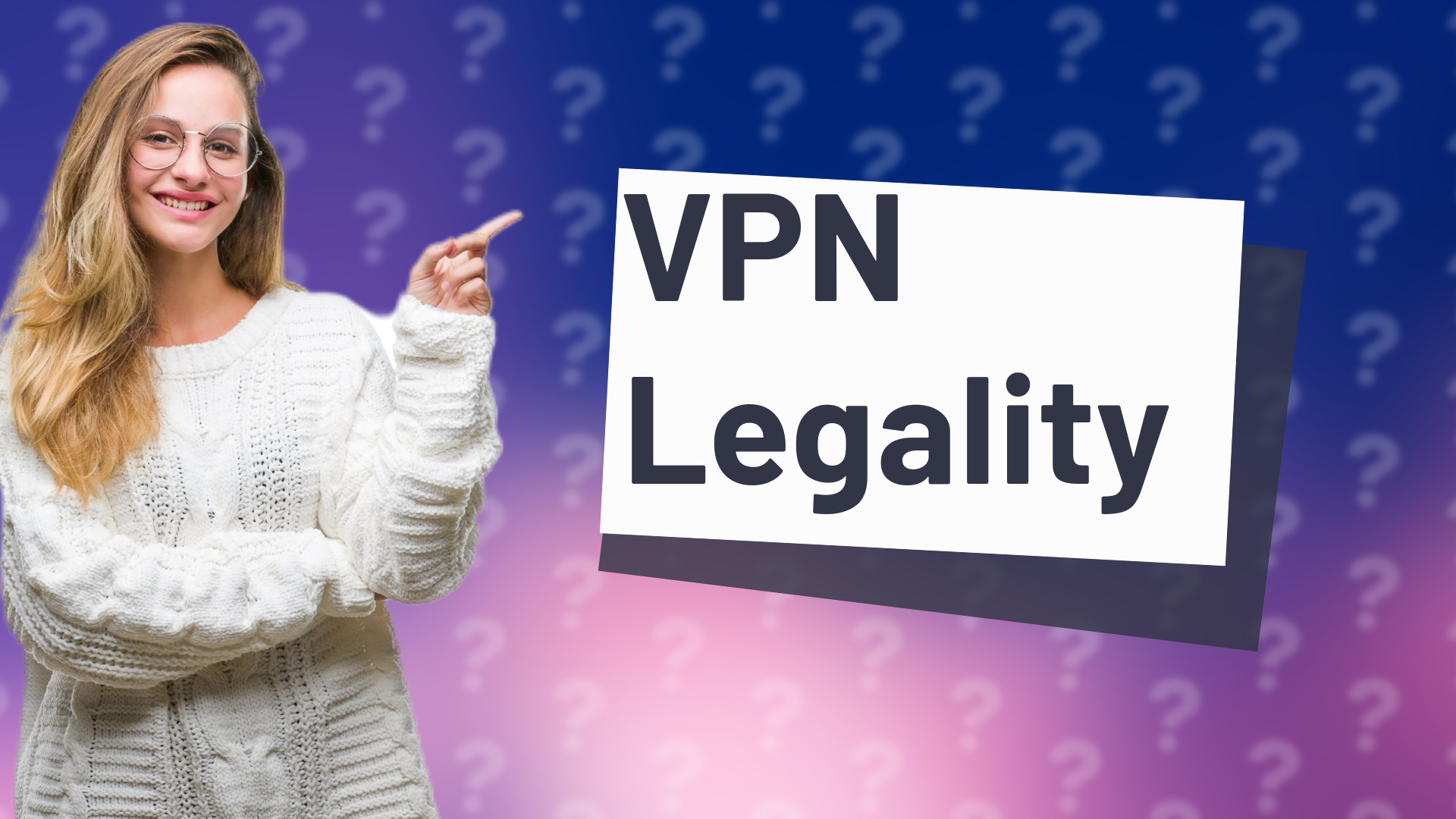 VPN Legality