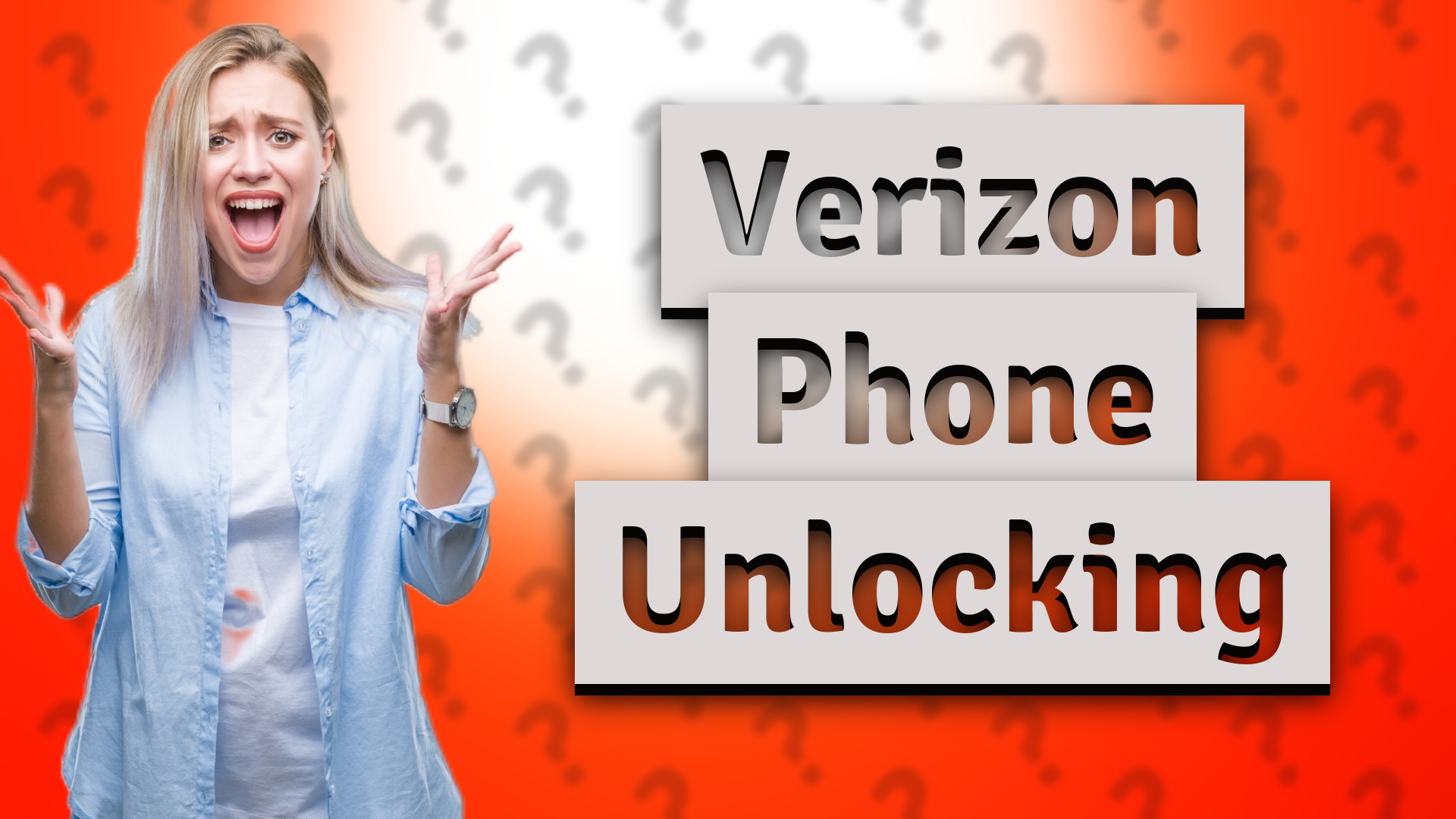 Verizon Phone Unlocking