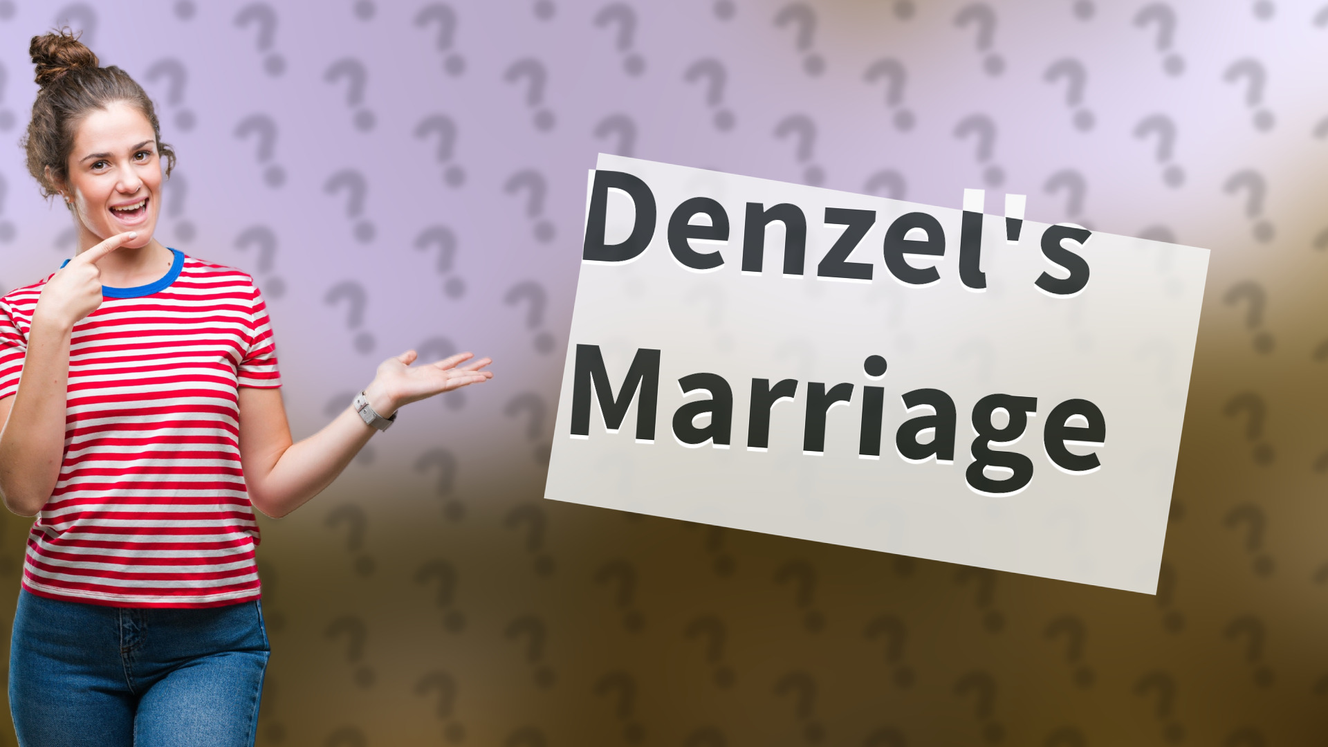 Denzel's Marriage