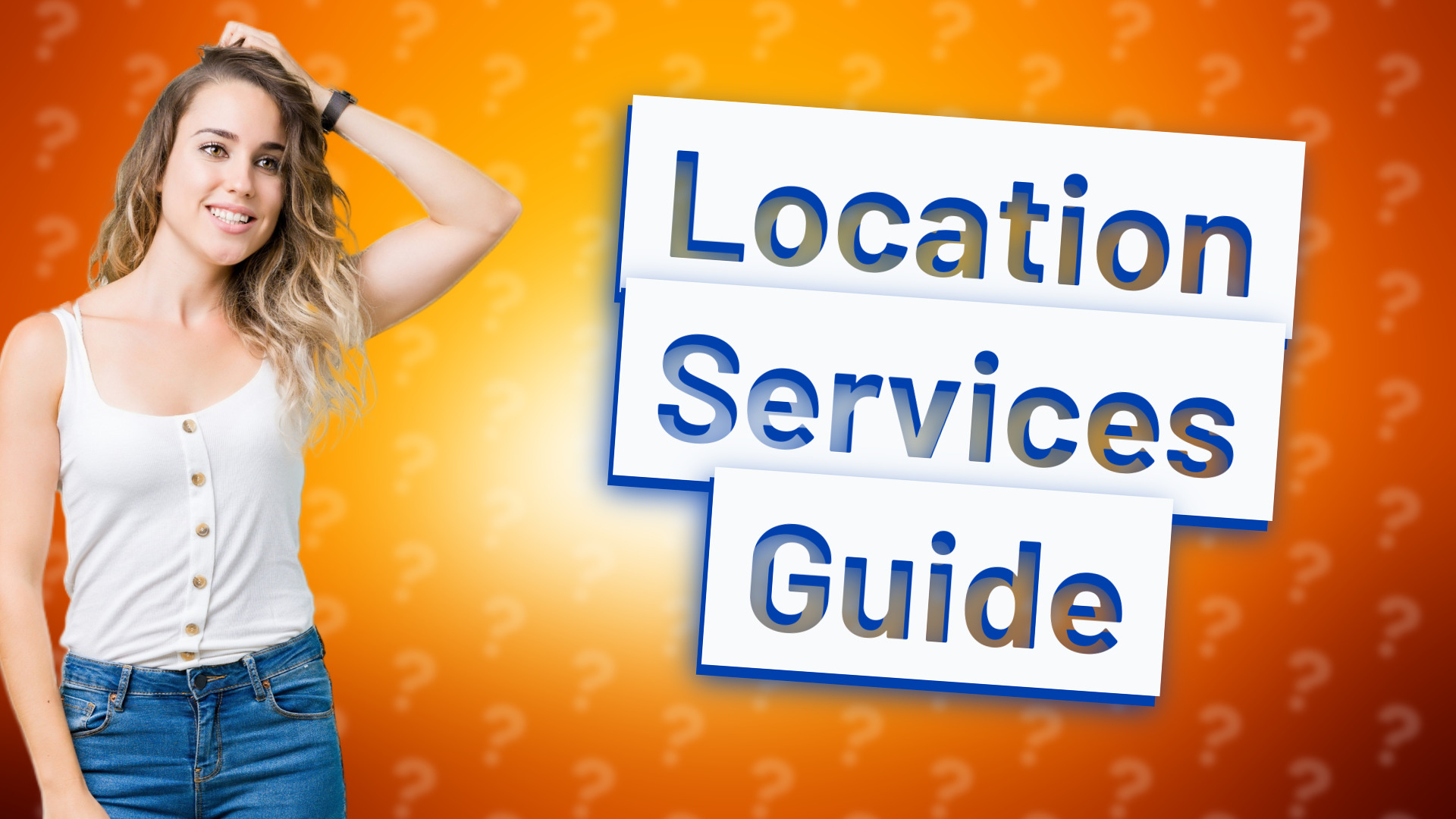 Location Services Guide