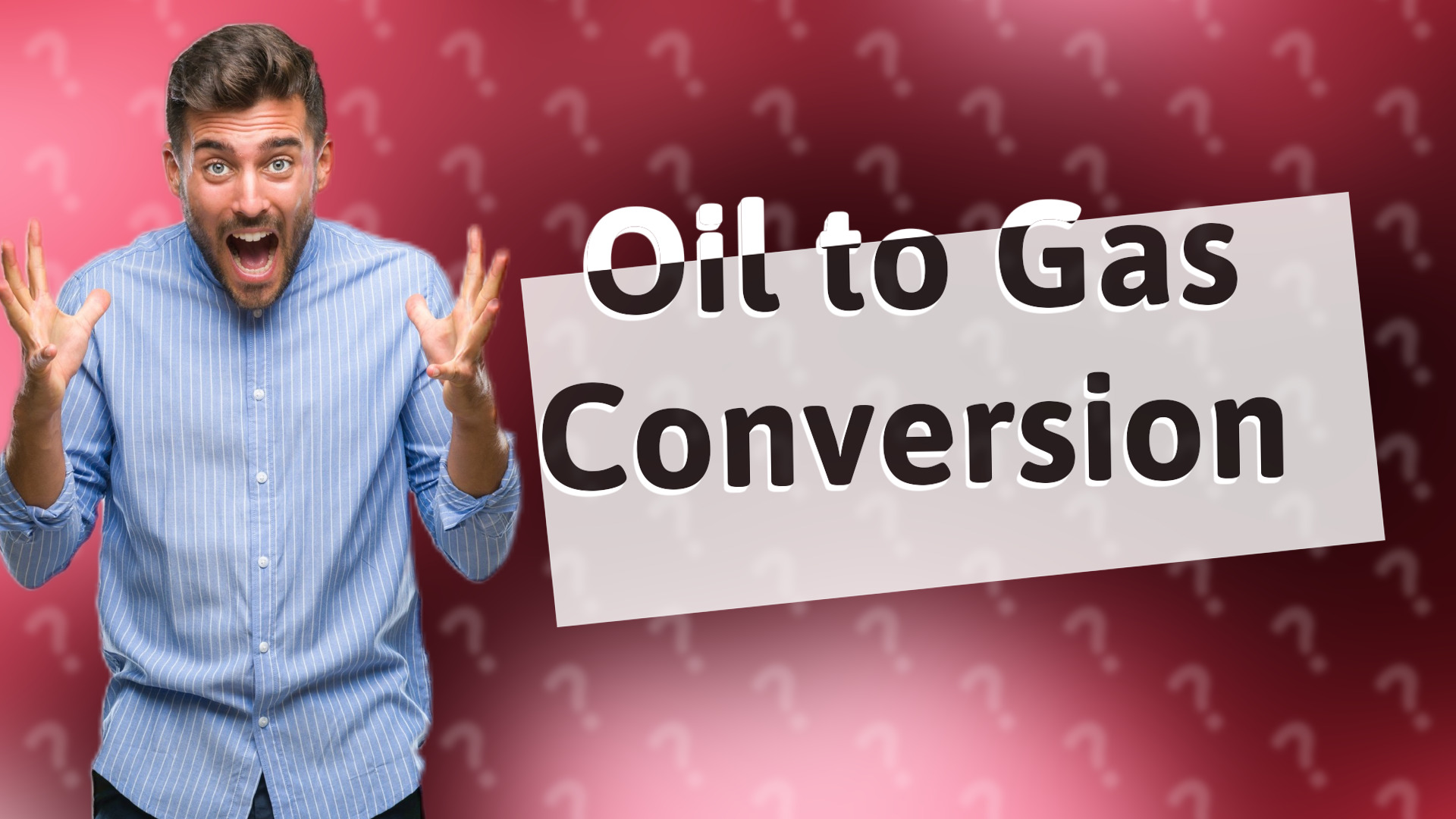Oil to Gas Conversion