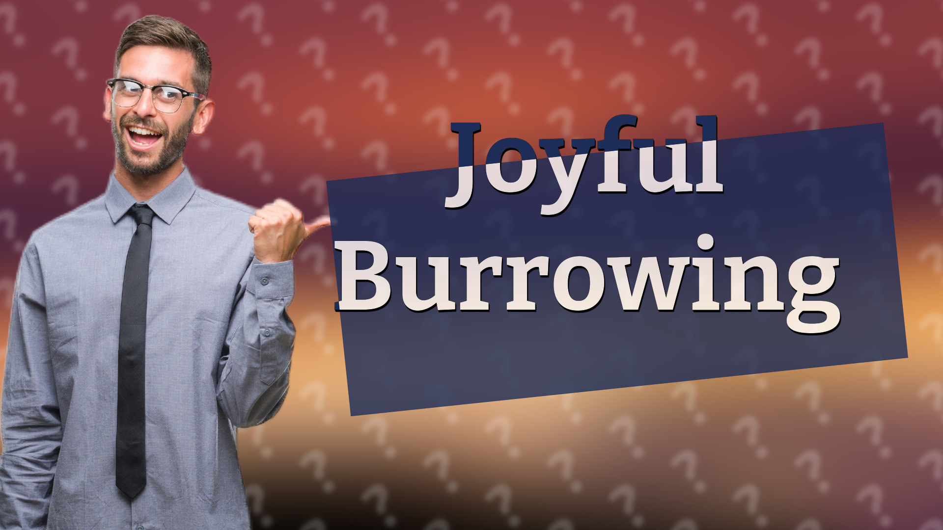 Joyful Burrowing