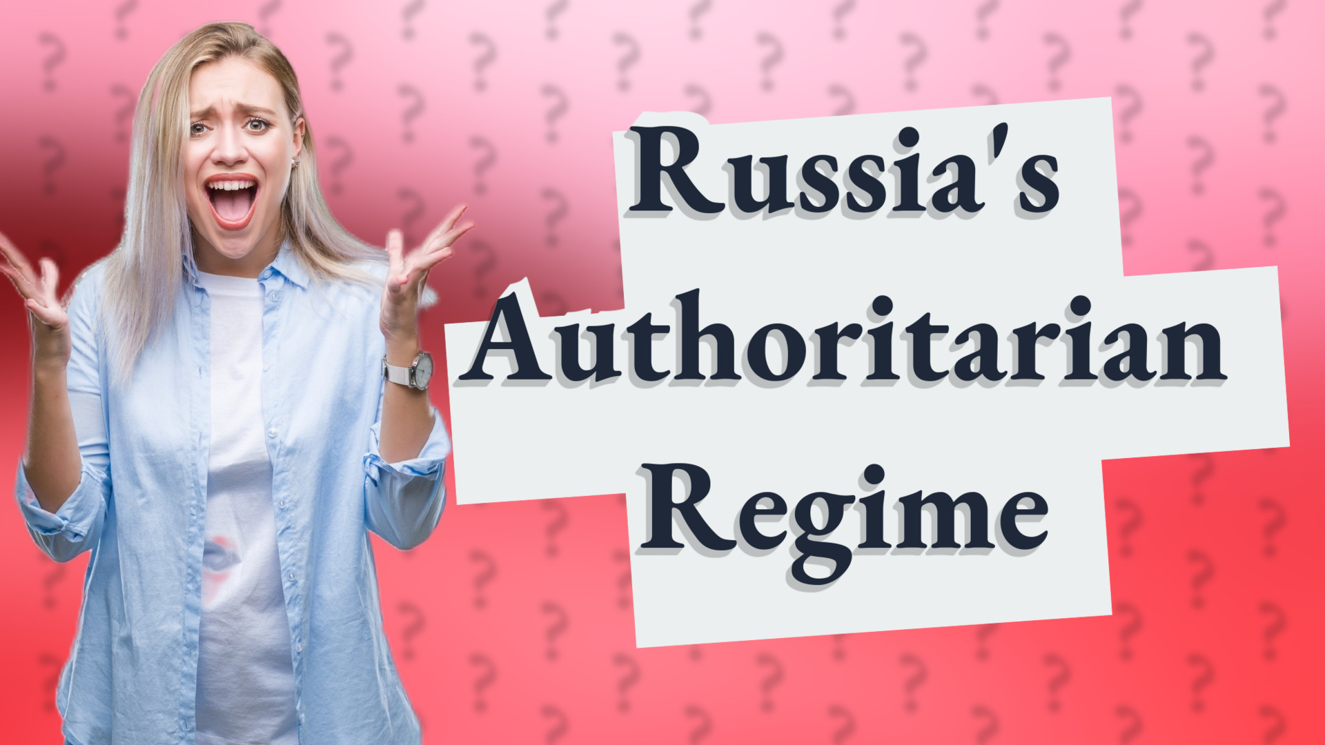 Russia's Authoritarian Regime