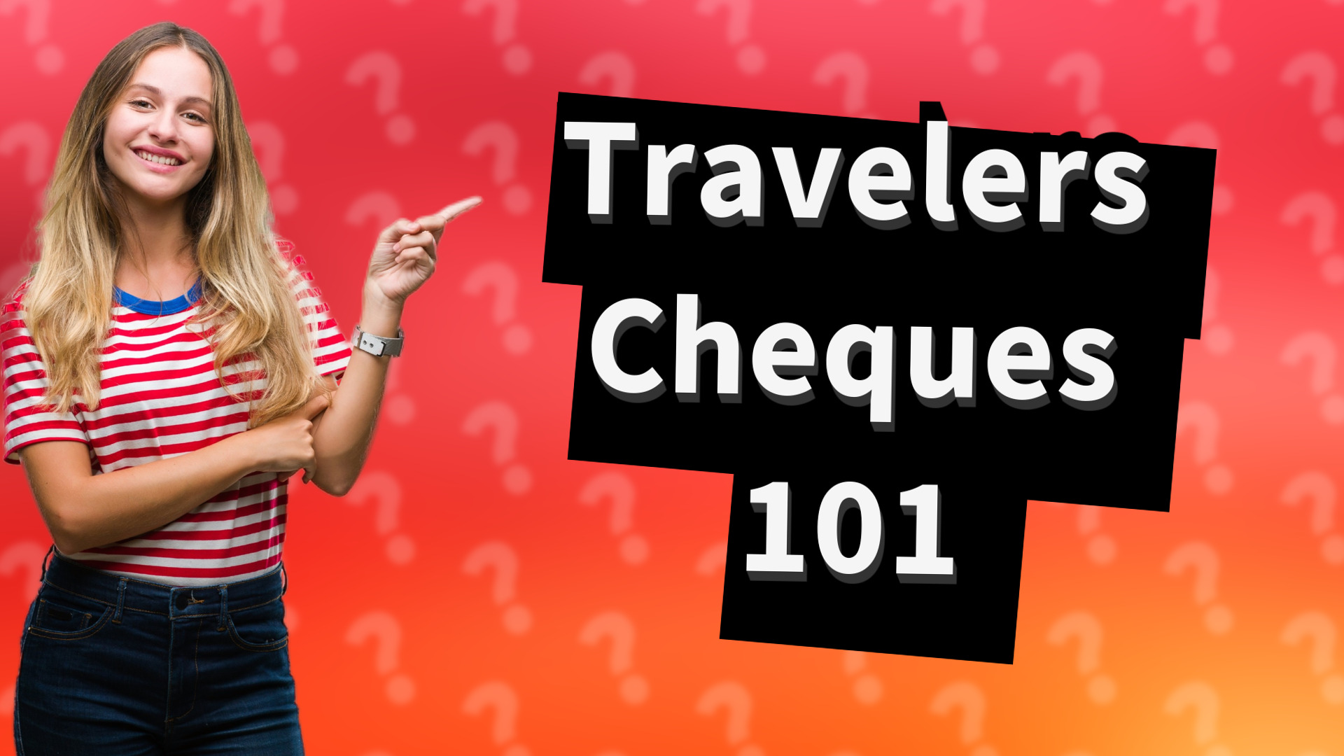 Travelers Cheques 101