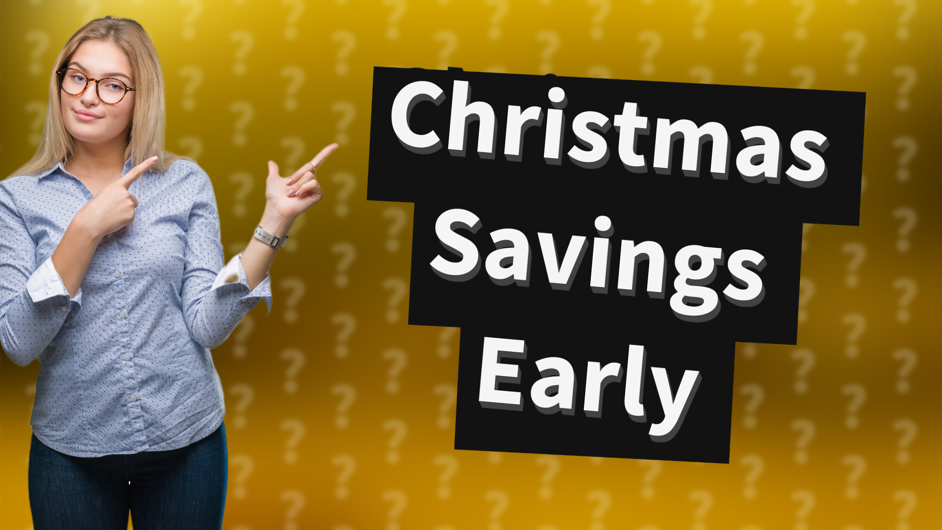 Christmas Savings Early