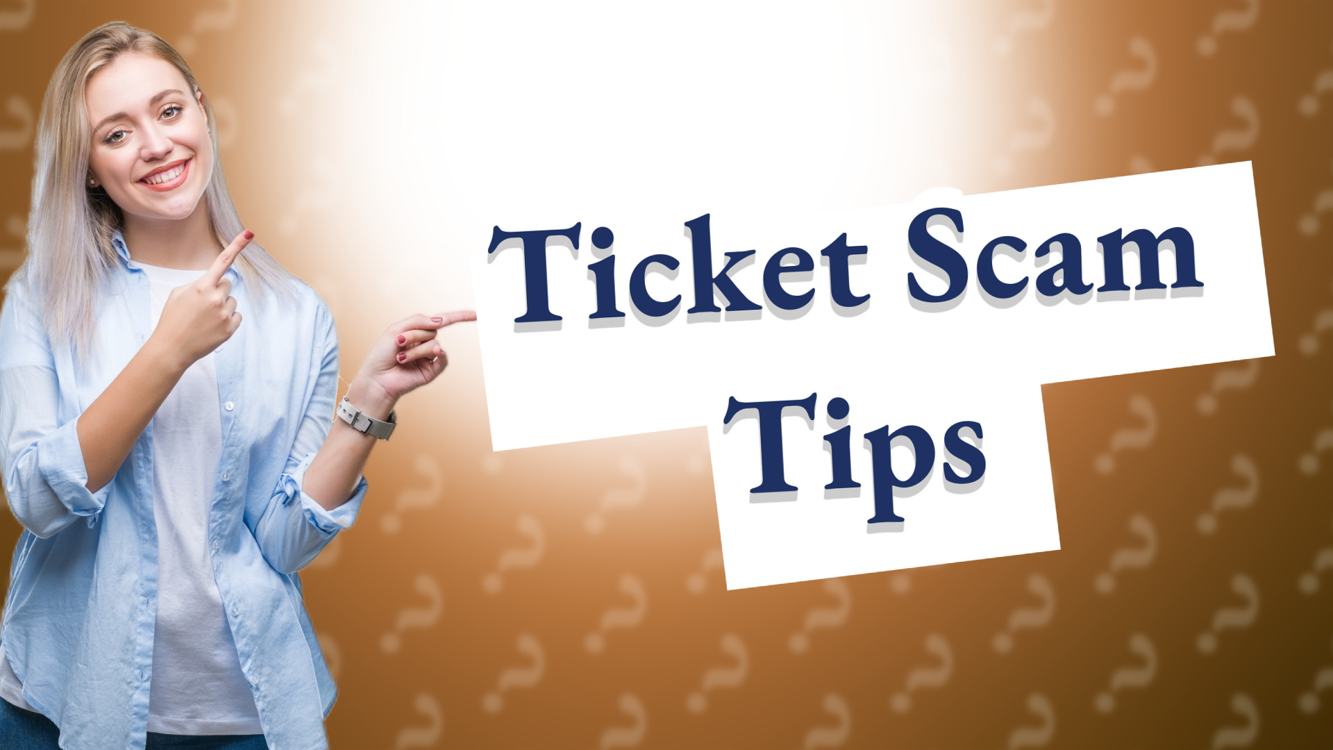 Ticket Scam Tips
