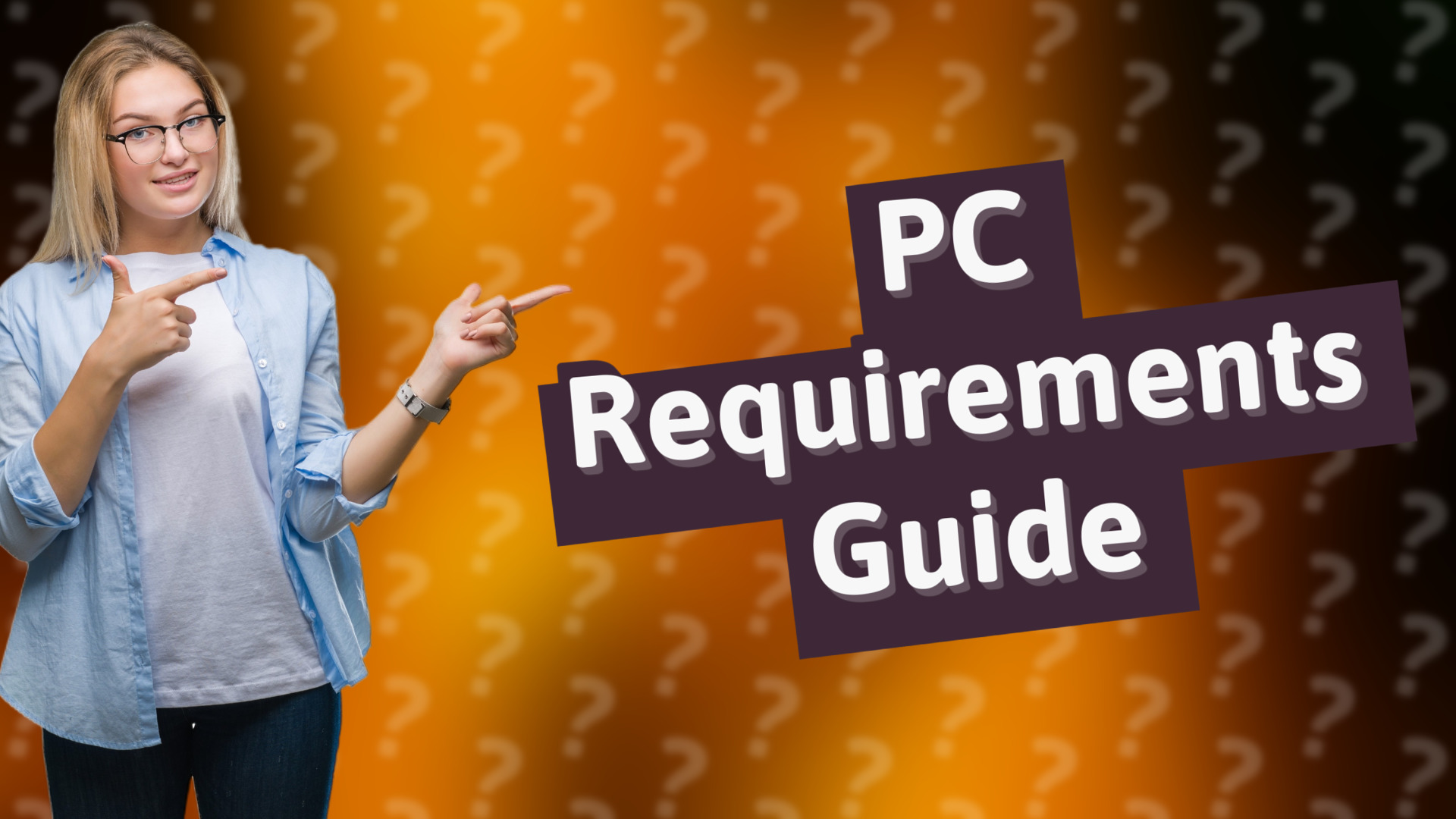 PC Requirements Guide