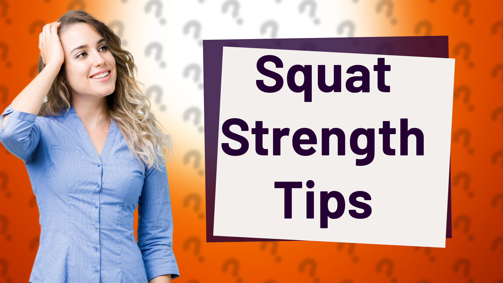 Squat Strength Tips