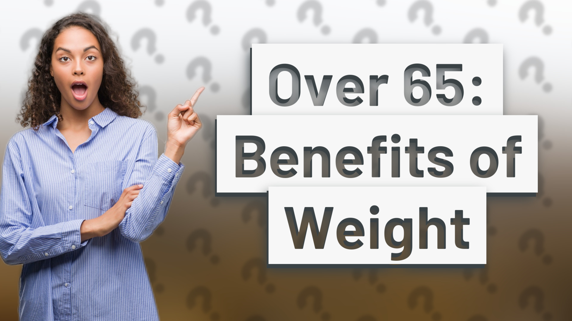 Over 65: Benefits of Weight