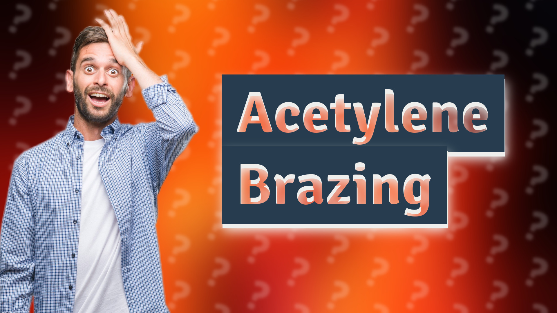 Acetylene Brazing