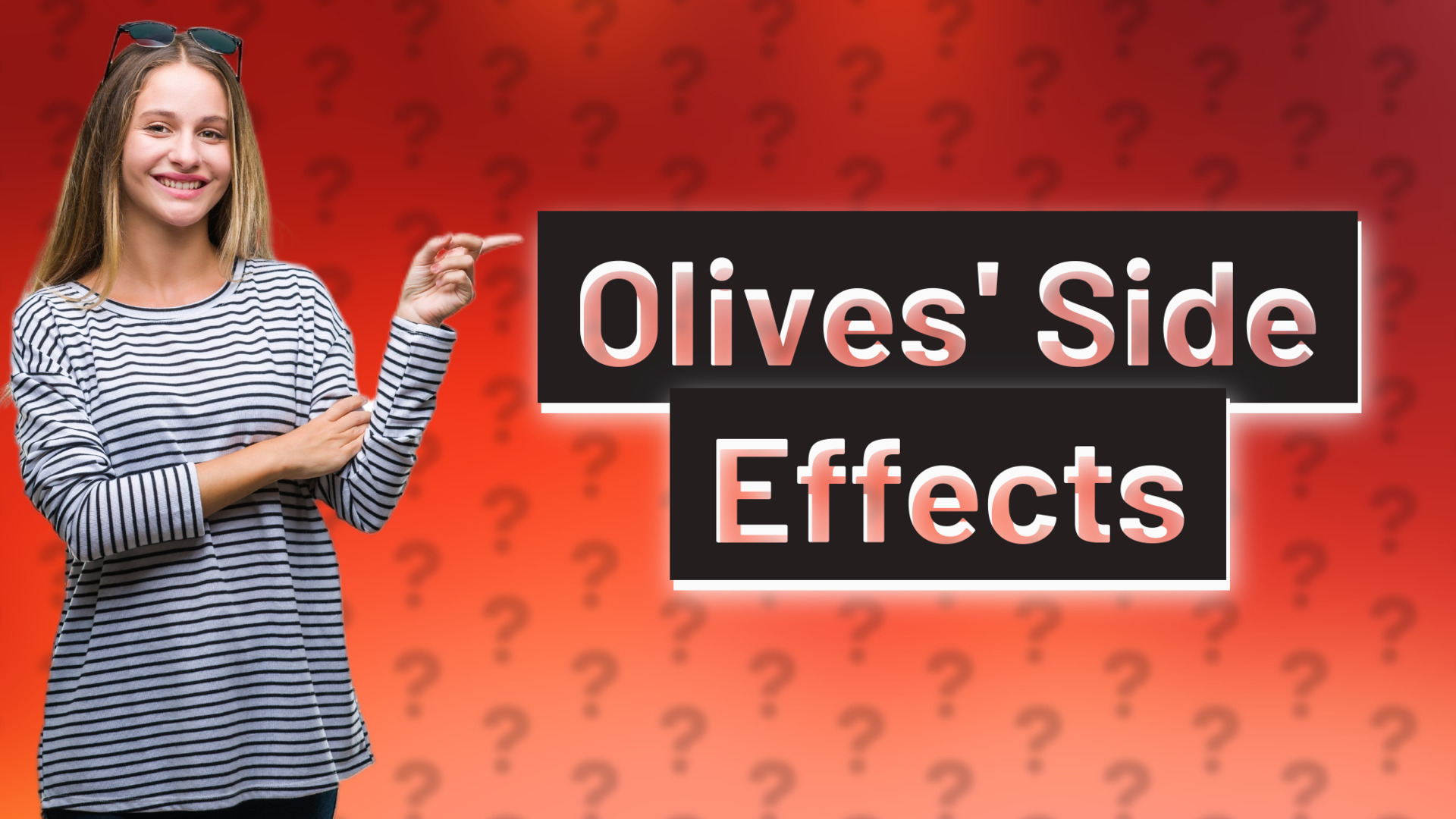 Olives' Side Effects