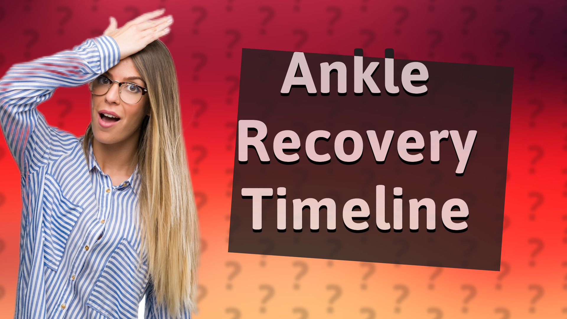 Ankle Recovery Timeline