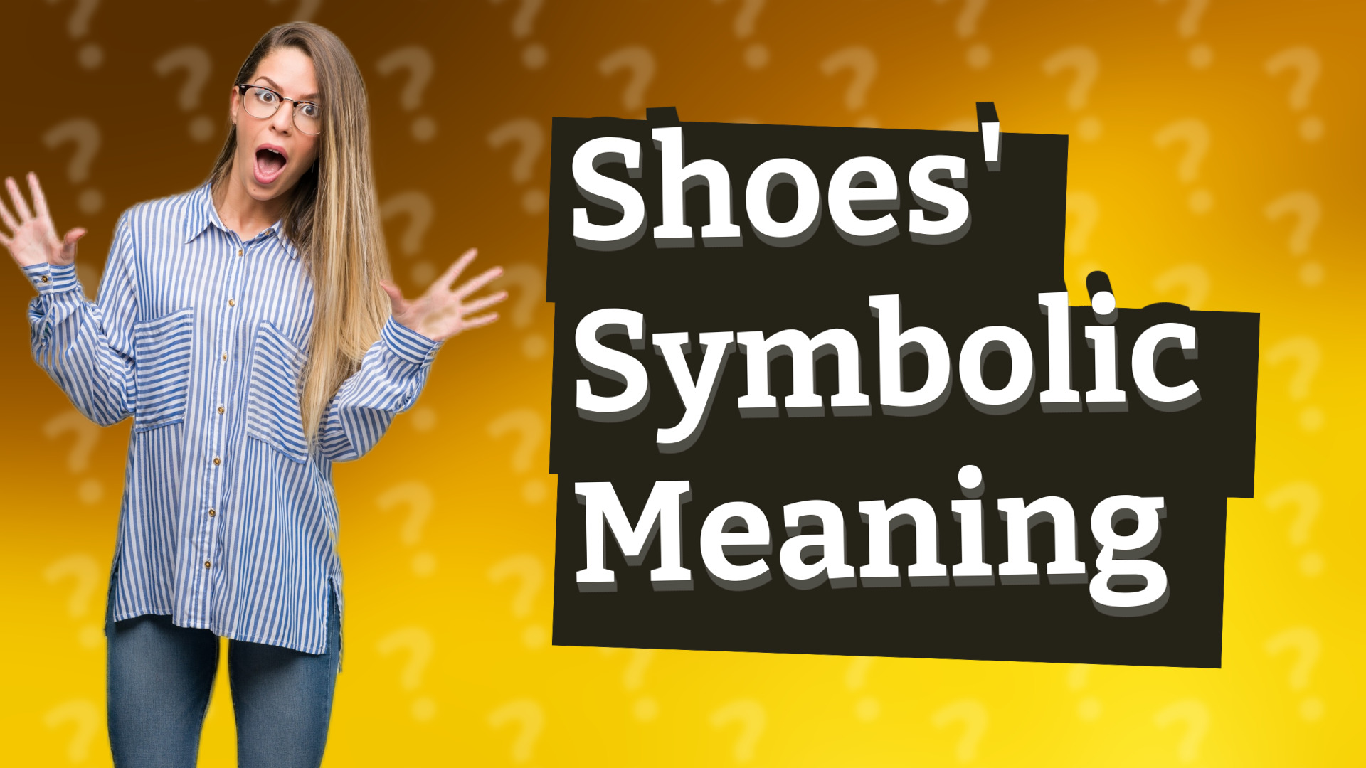 Shoes' Symbolic Meaning