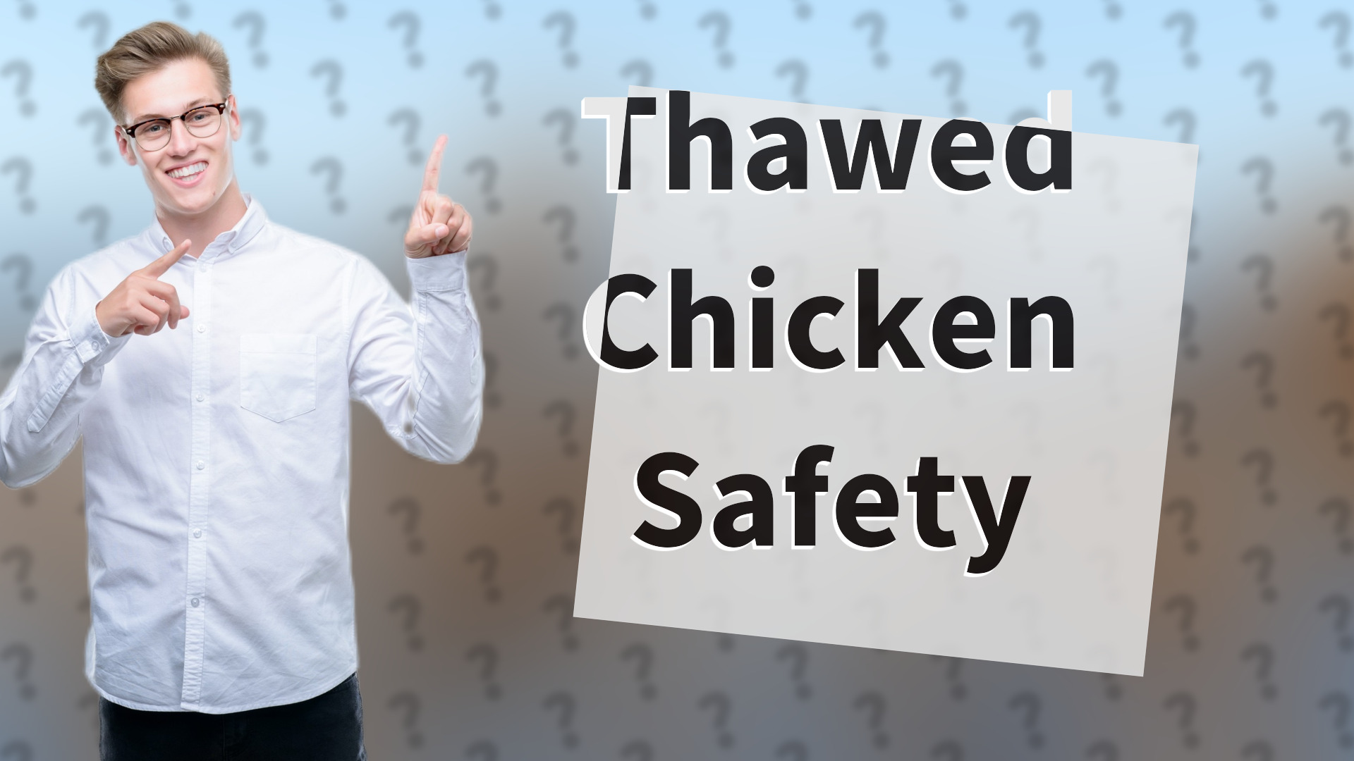 Thawed Chicken Safety