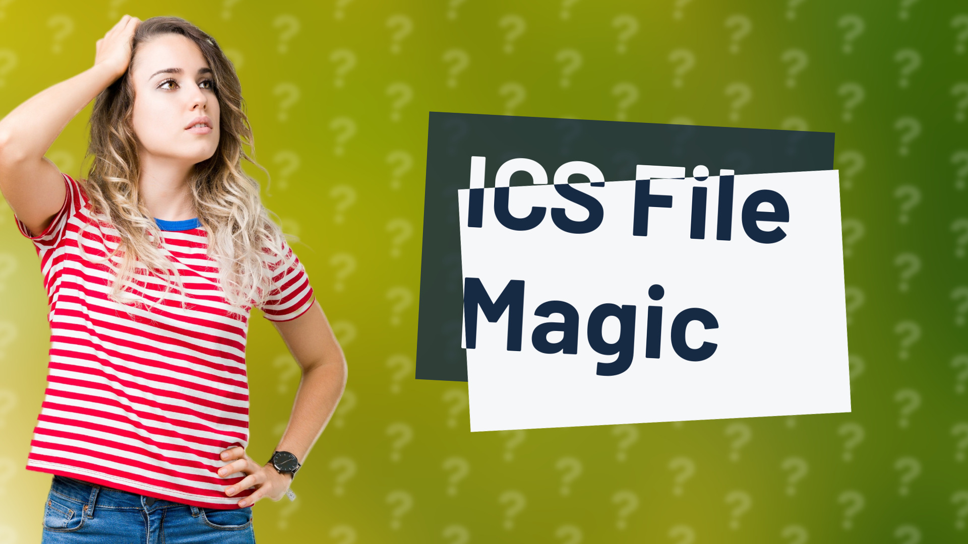 ICS File Magic