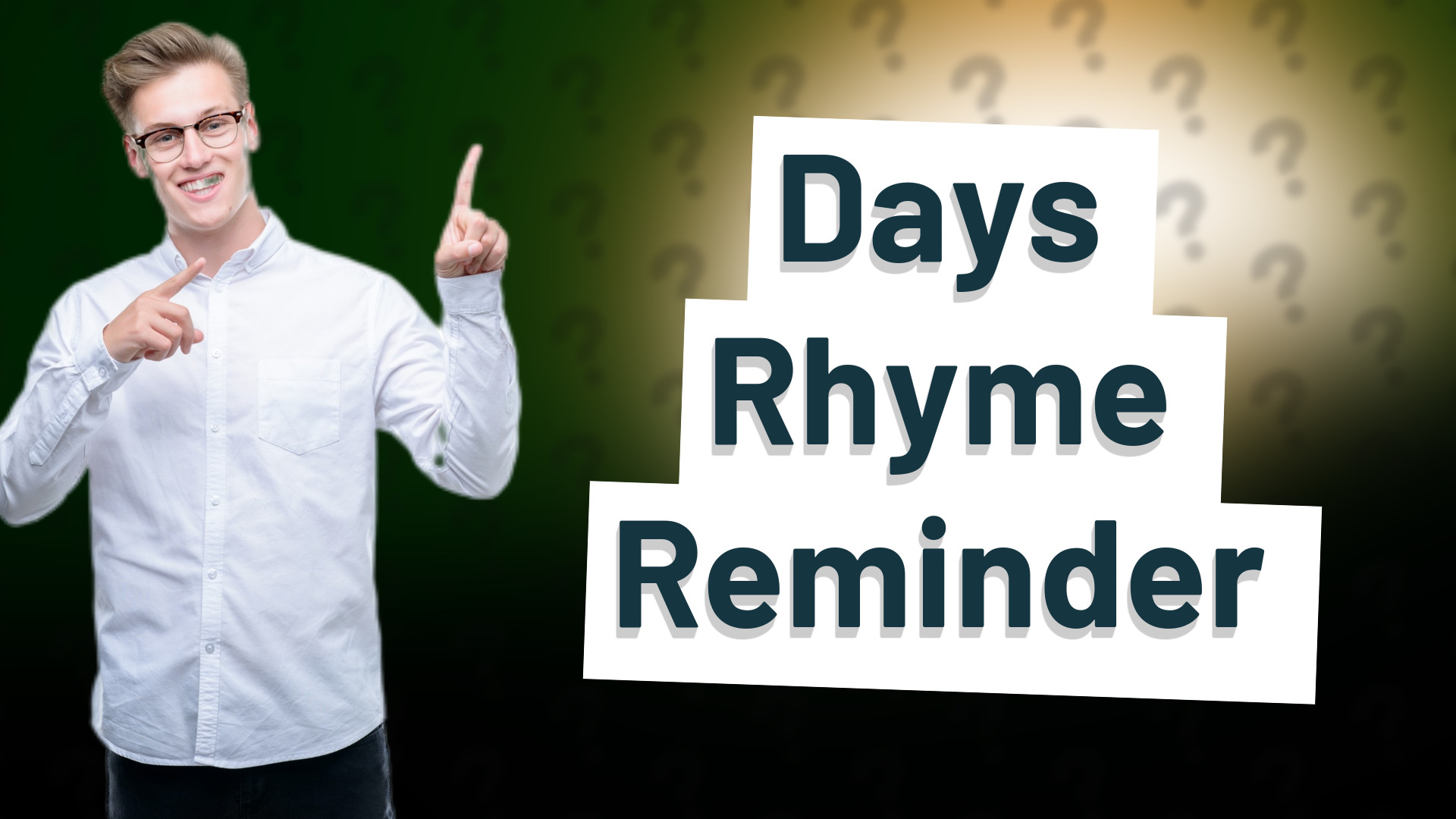Days Rhyme Reminder