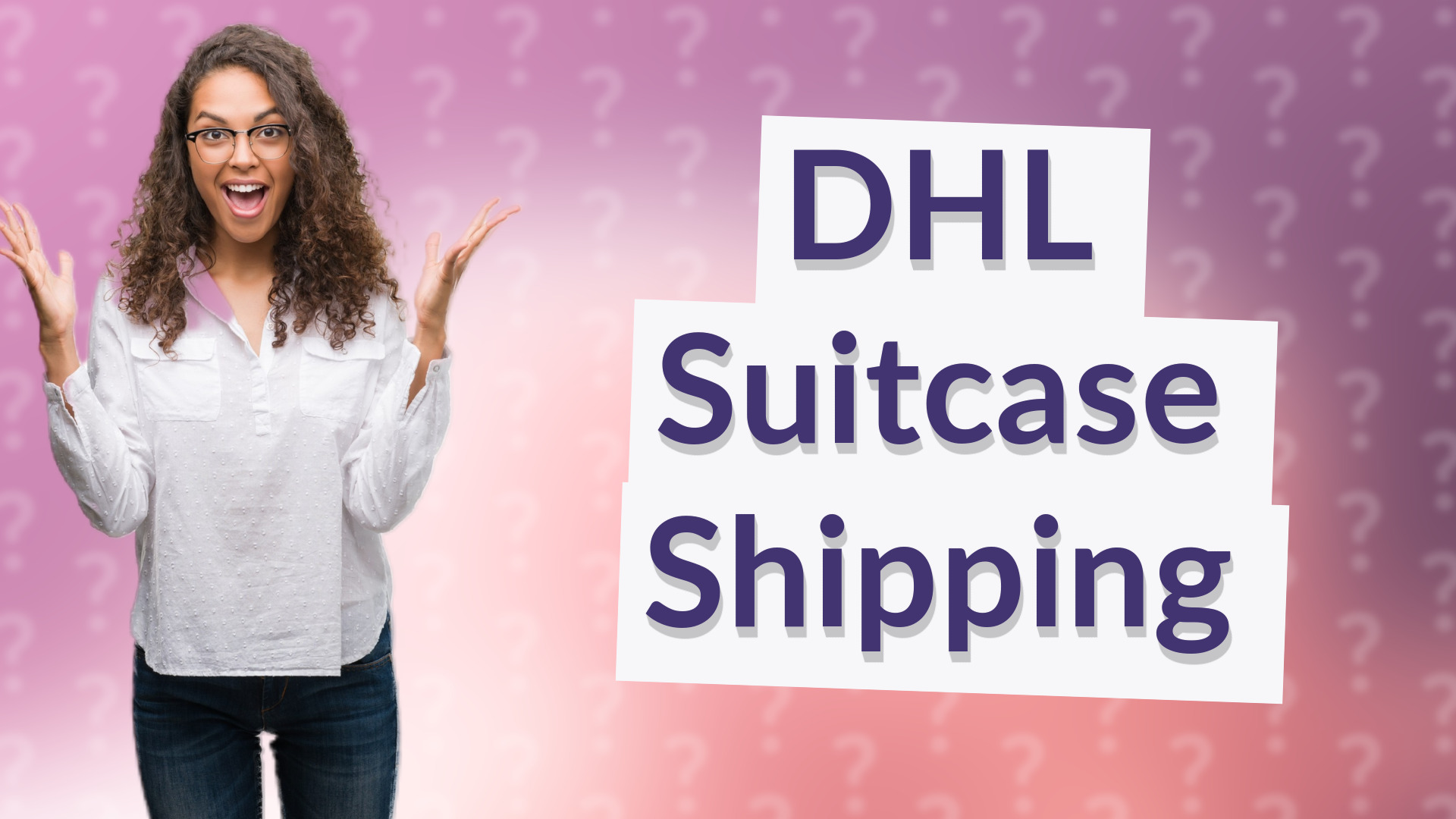 DHL Suitcase Shipping