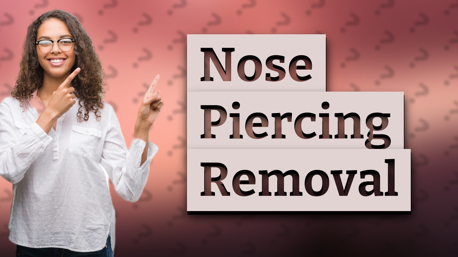 Nose Piercing Removal