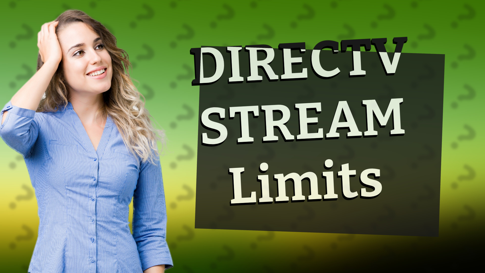 DIRECTV STREAM Limits