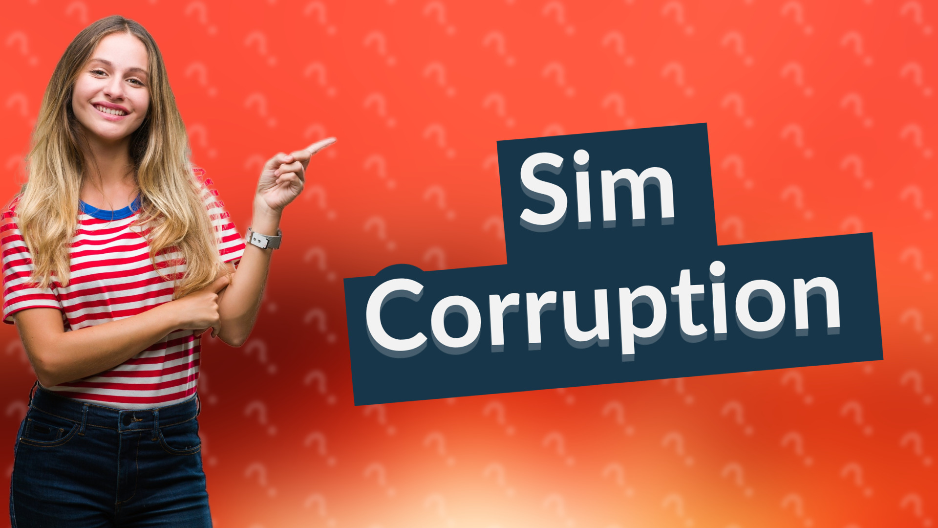 Sim Corruption