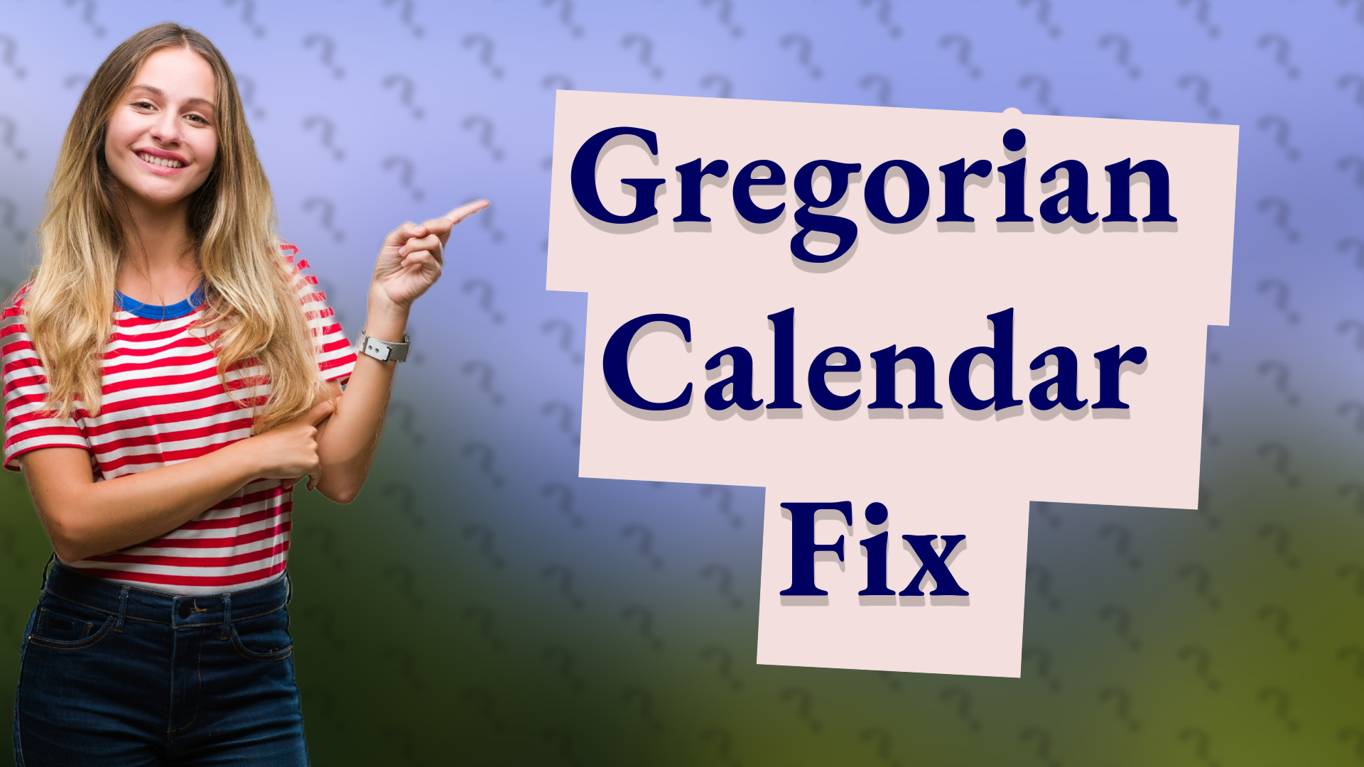 Gregorian Calendar Fix