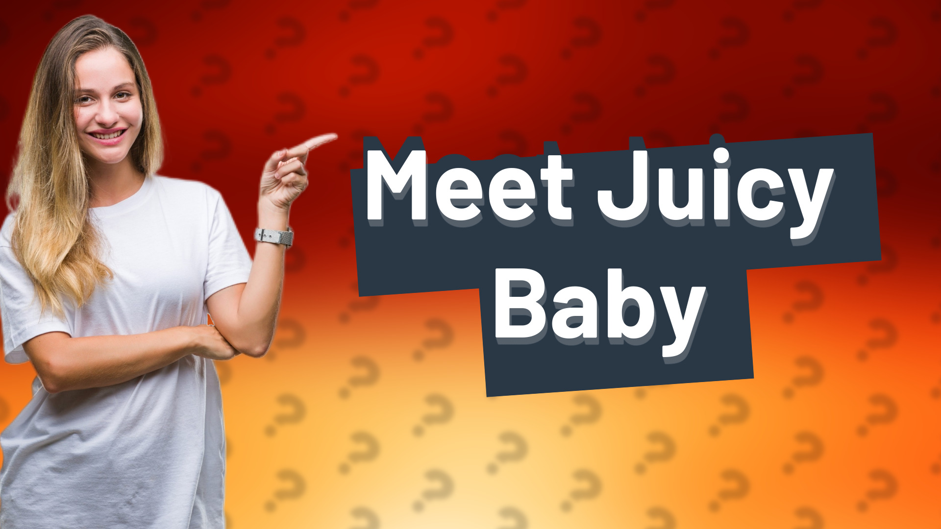 Meet Juicy Baby