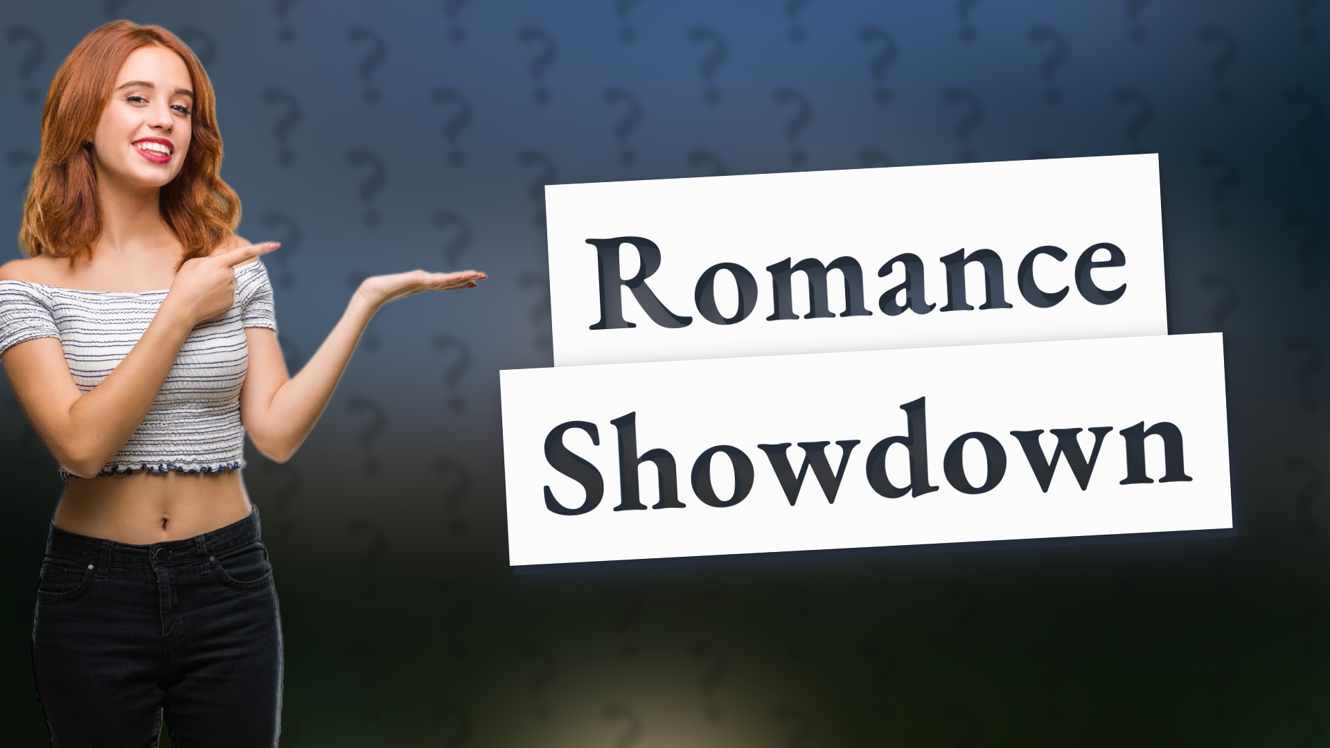 Romance Showdown