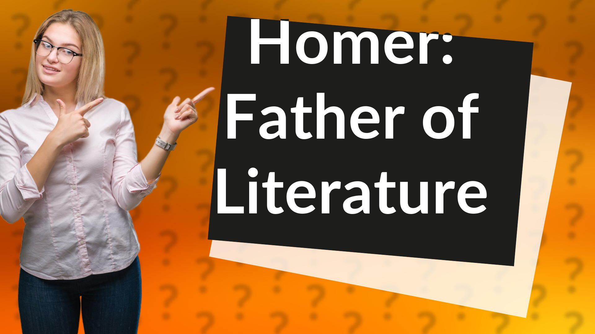 Homer: Father of Literature