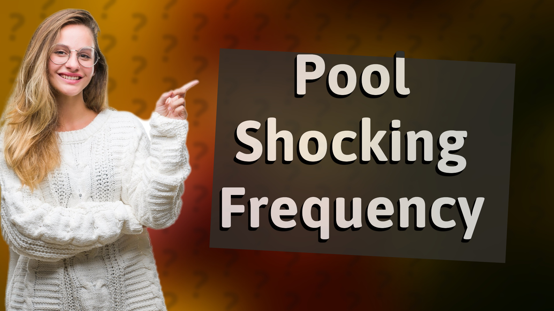 Pool Shocking Frequency